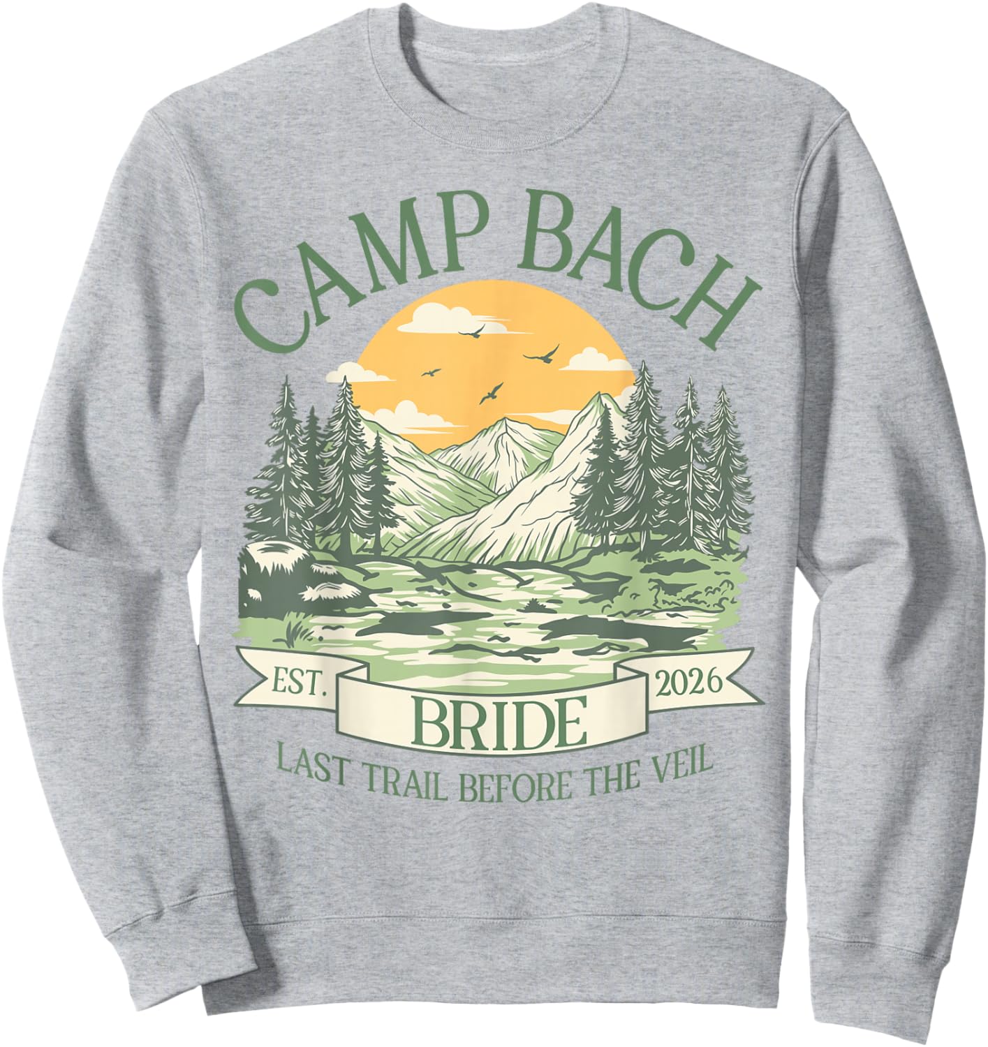 Camp Bach Est 2026 Retro Camping Bachelorette Bride Sweatshirt - Sweatshirt | Ash