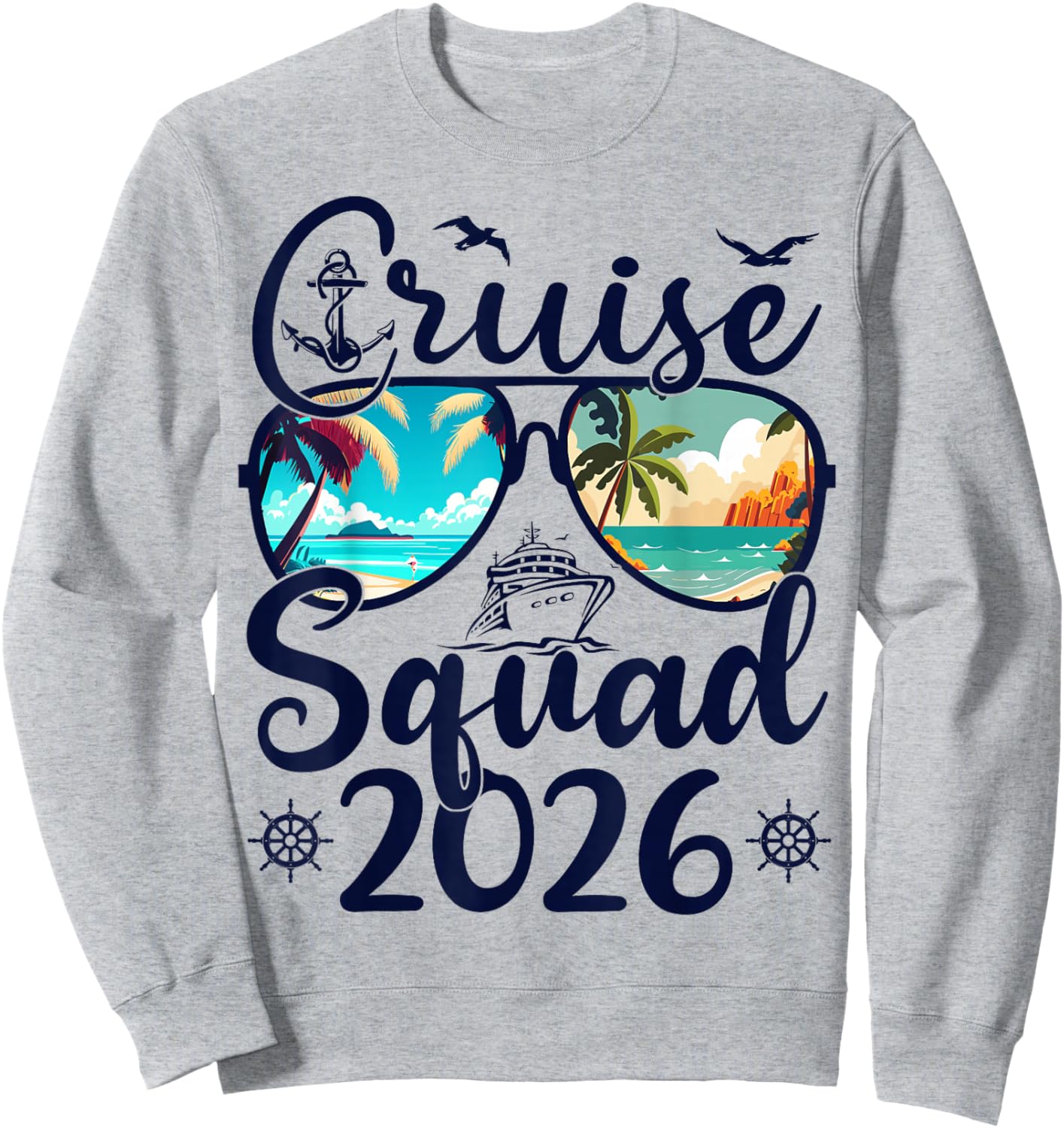 Cruise Squad 2026 Summer Vacation Matching Family Cruise Sweatshirt - Sweatshirt | Ash