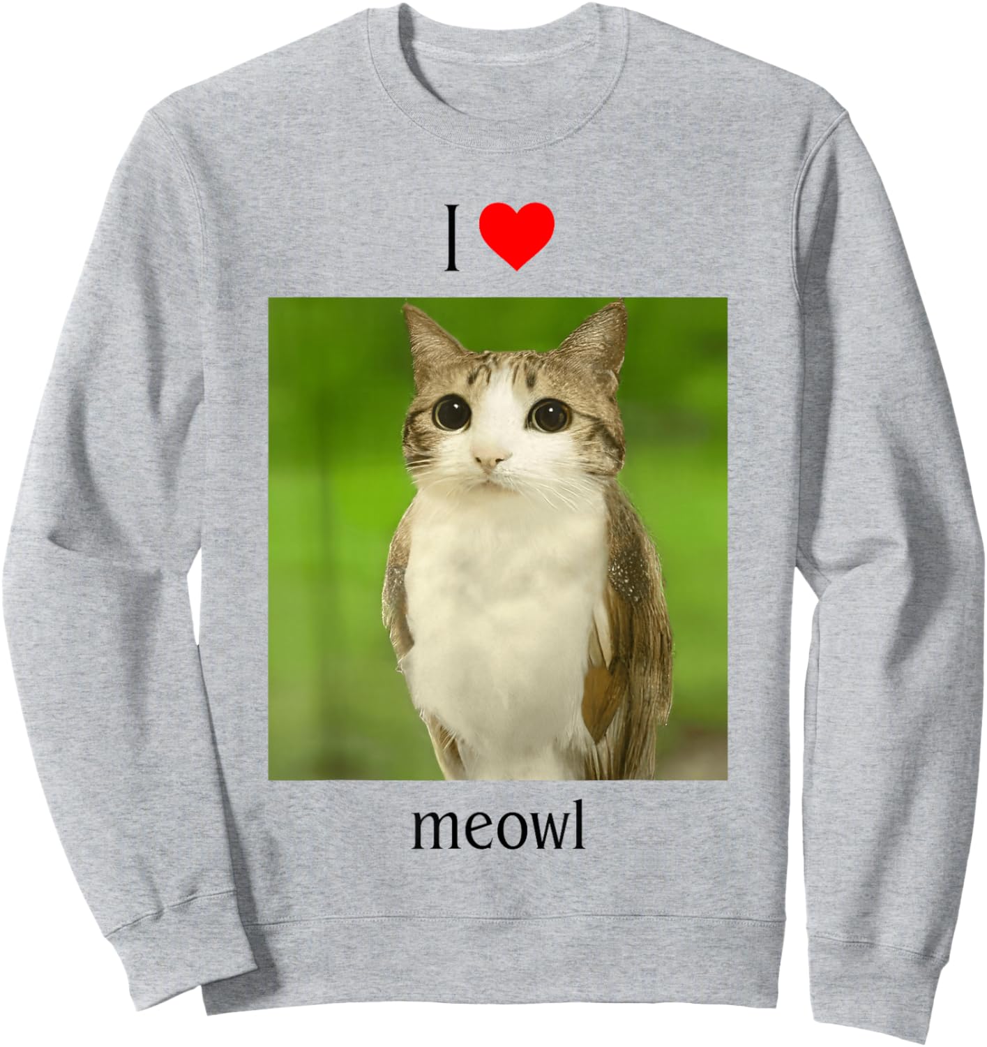 I Heart Meowl - I Love Meowl | Funny Cat Owl Brainrot Meme Sweatshirt - Sweatshirt | Ash