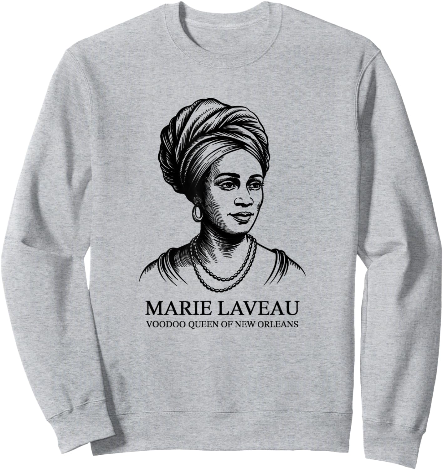 Marie LAVEAU Voodoo Queen Sweatshirt - Sweatshirt | Ash