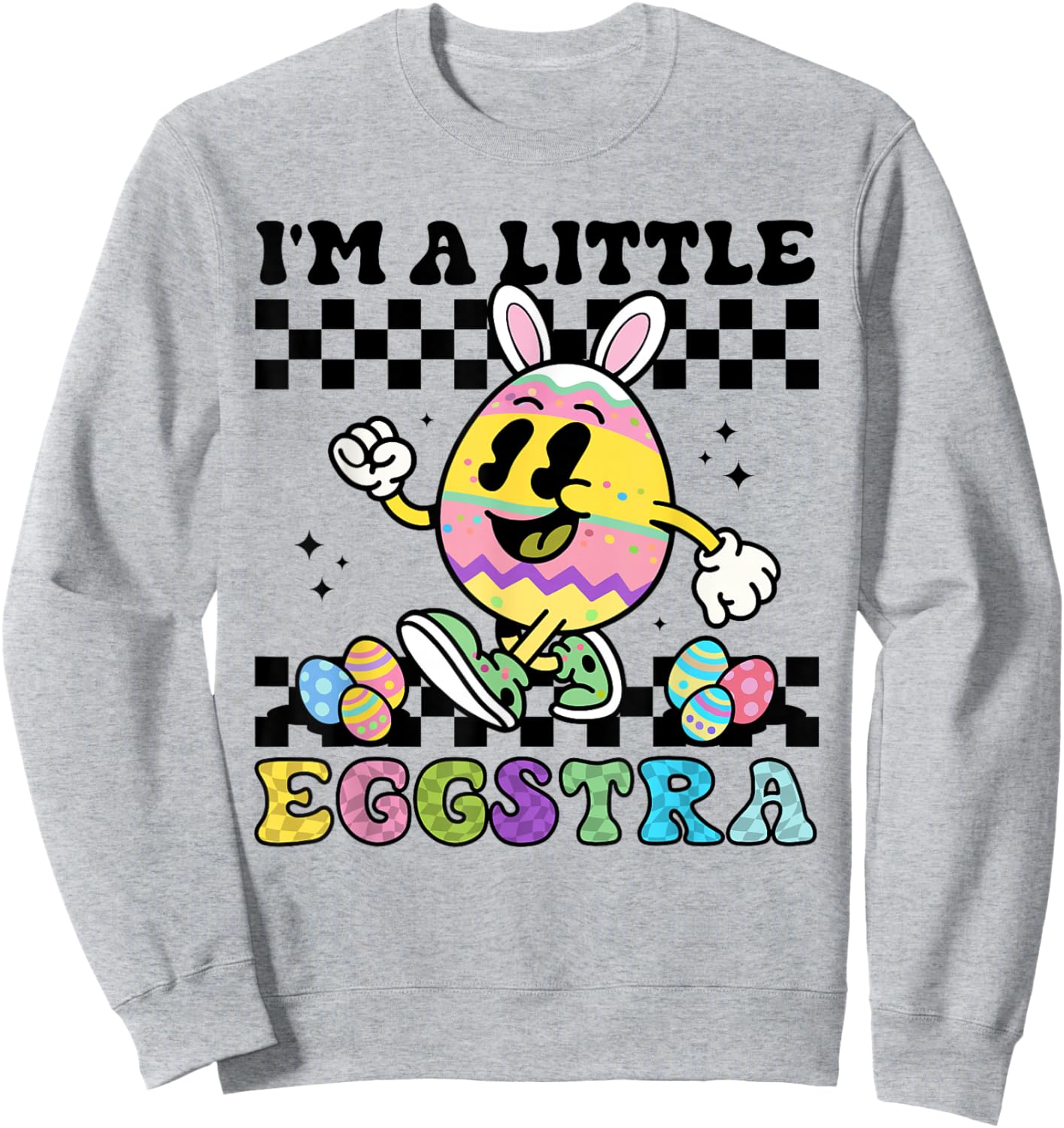 I'm A Little Eggstra Easter Day Meme Funny for Boys Girls Sweatshirt - Sweatshirt | Ash