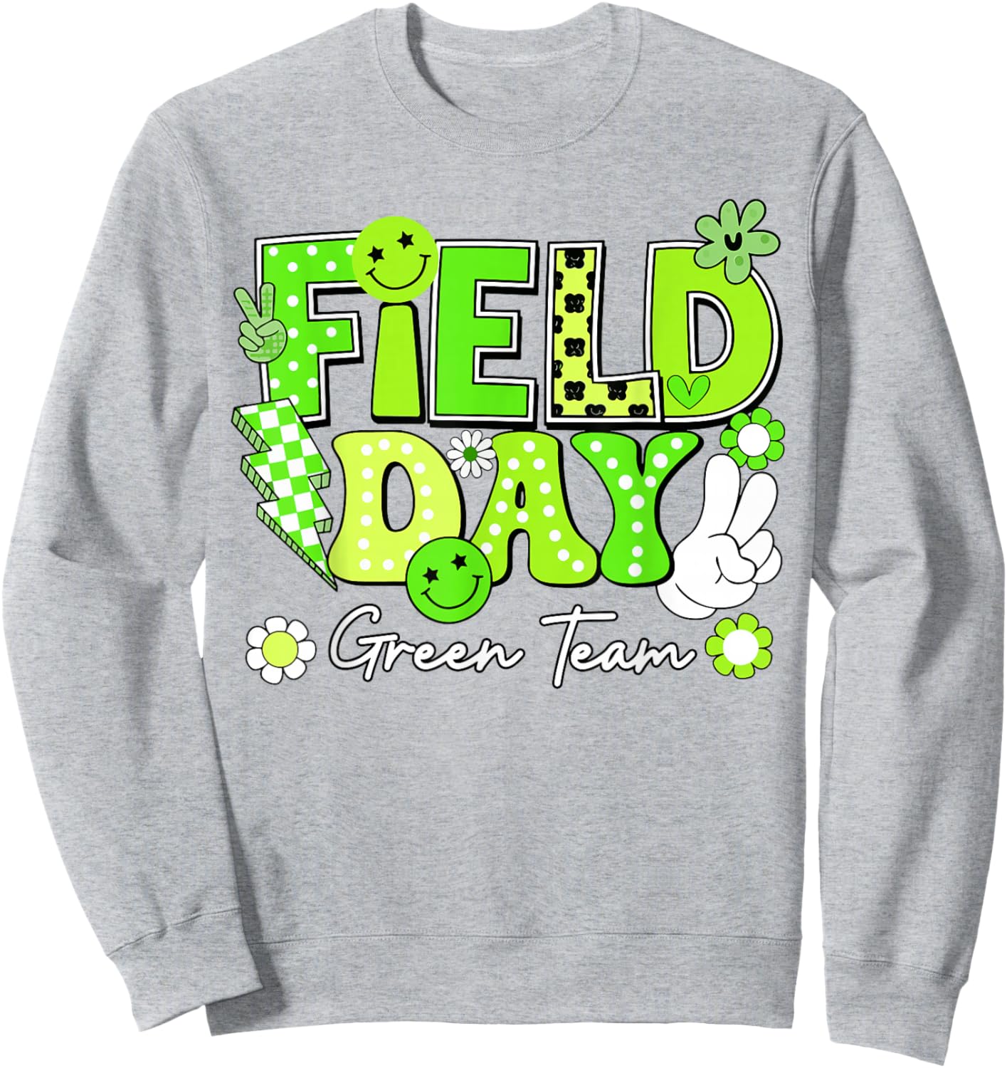 Field Day Green Team Funny for Teacher Kids Field Day Games Sweatshirt - Sweatshirt | Ash