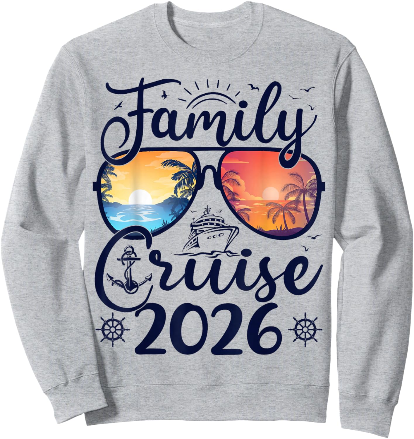 Family Cruise 2026 Summer Vacation Matching Family Cruise Sweatshirt - Sweatshirt | Ash