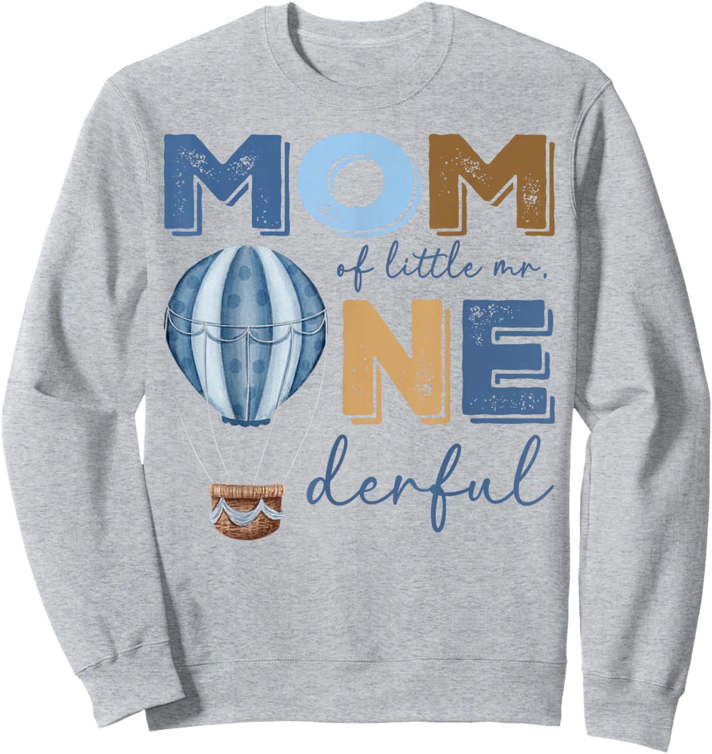Mom of Little Mr Onederful 1st Birthday Boy Air Balloon Sweatshirt - Sweatshirt | Ash