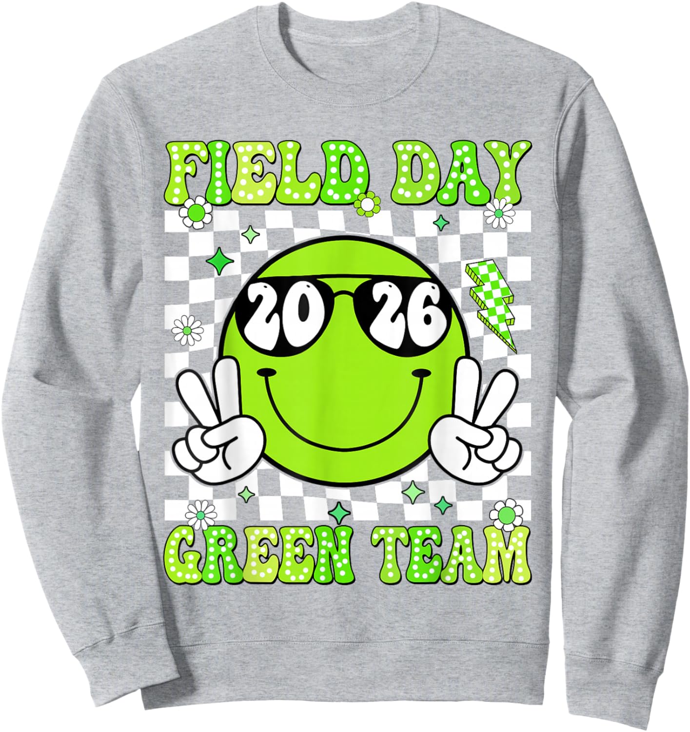 Field Day Green Team Funny for Teacher Kids Field Day Games Sweatshirt - Sweatshirt | Ash