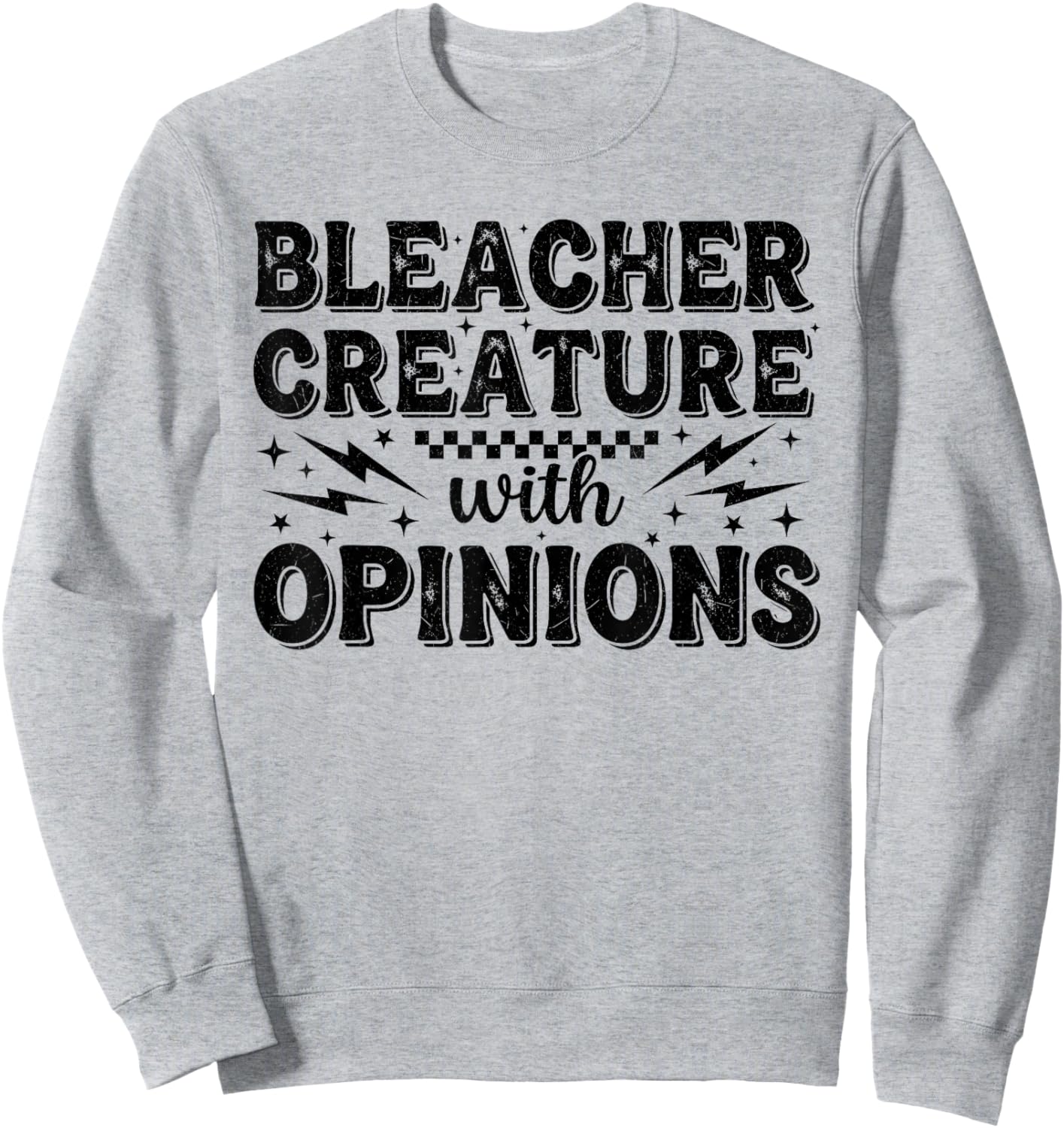 Funny Bleacher Creature with Opinions Sports Sweatshirt - Sweatshirt | Ash