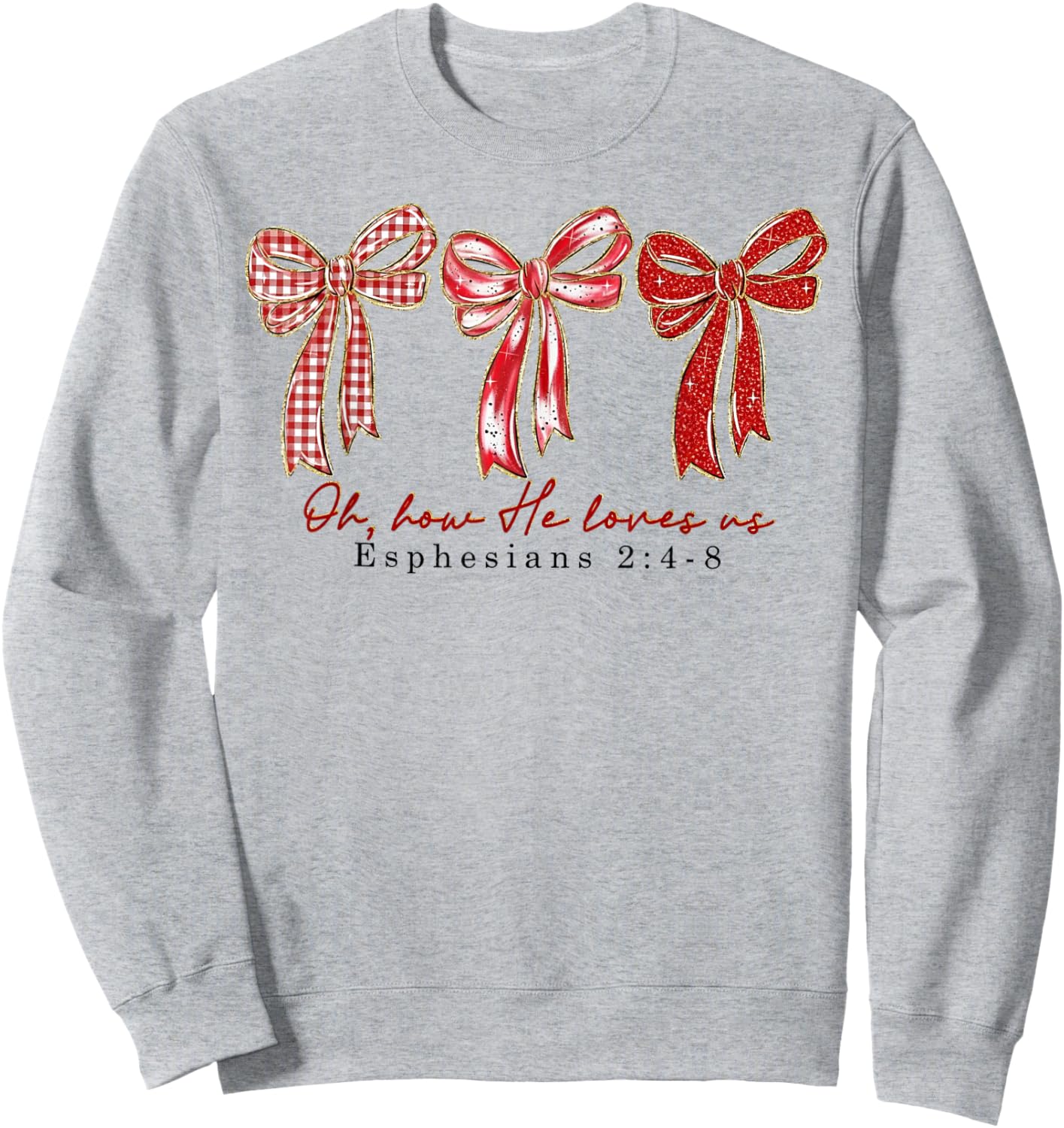 Oh How He Loves Valentine Sweatshirt - Sweatshirt | Ash