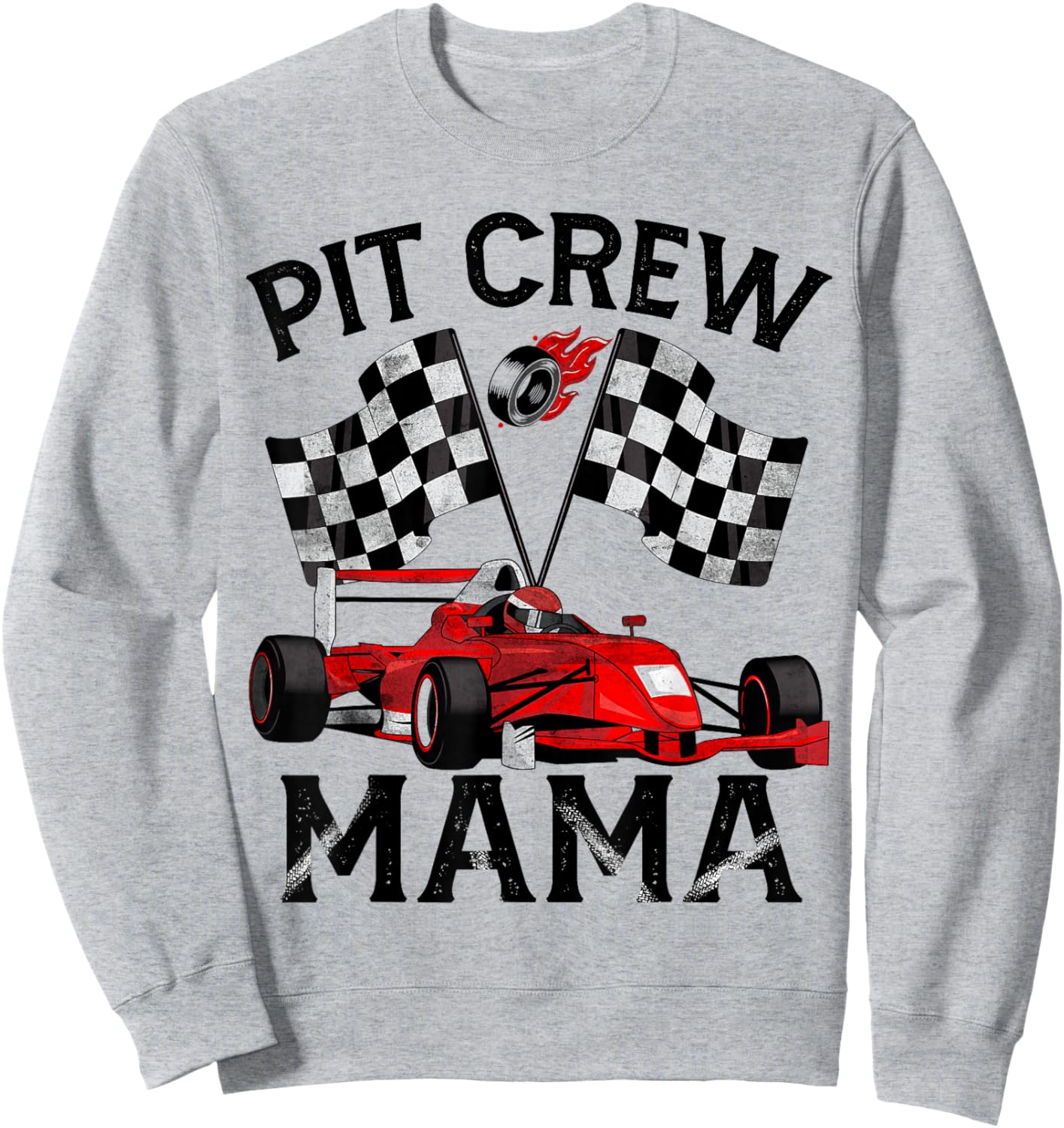 Pit Crew Mama Race Car Birthday Party Racing Family Sweatshirt - Sweatshirt | Ash