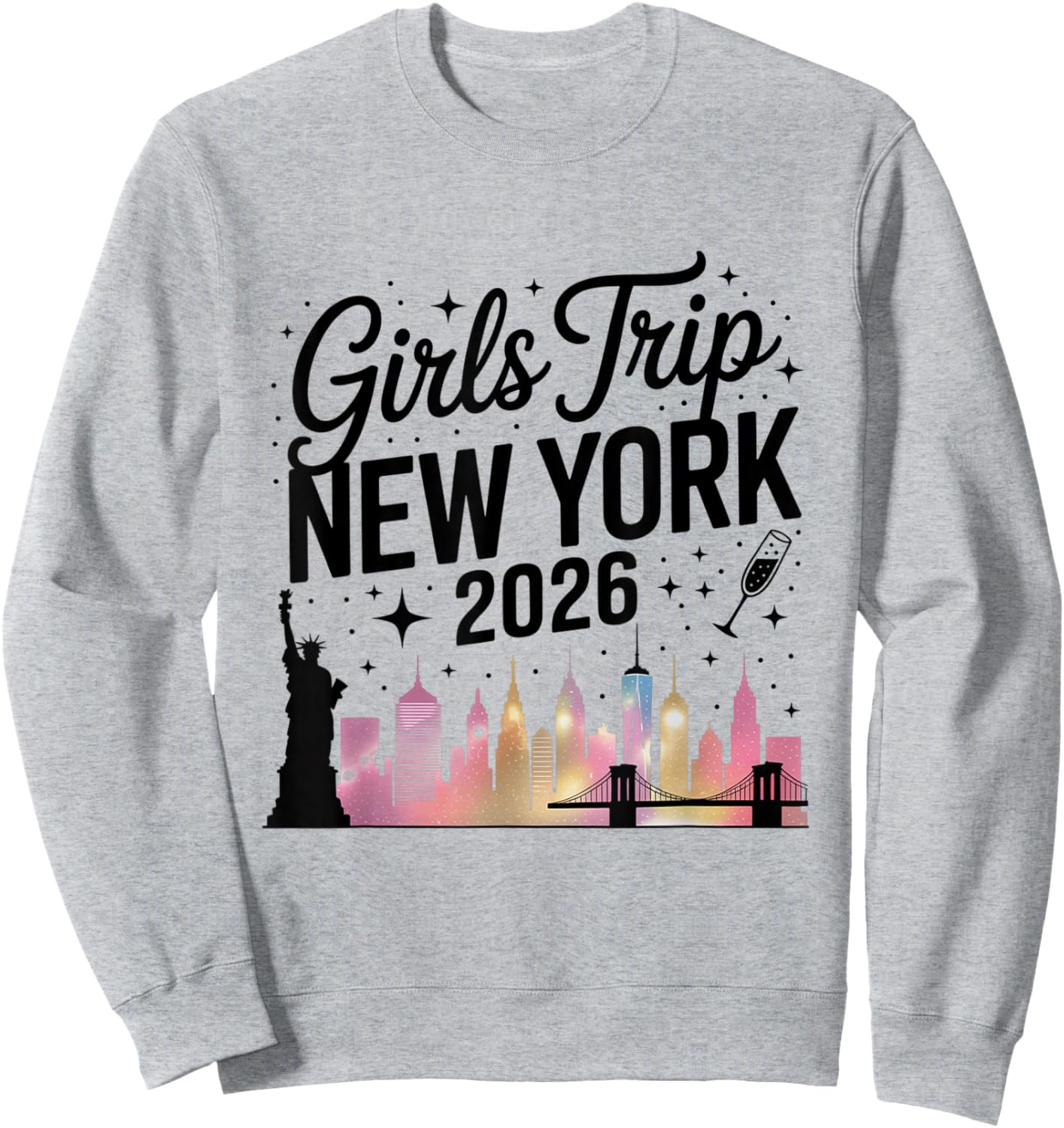 Girls Trip New York 2026 City Skyline Travel Crew Sweatshirt - Sweatshirt | Ash