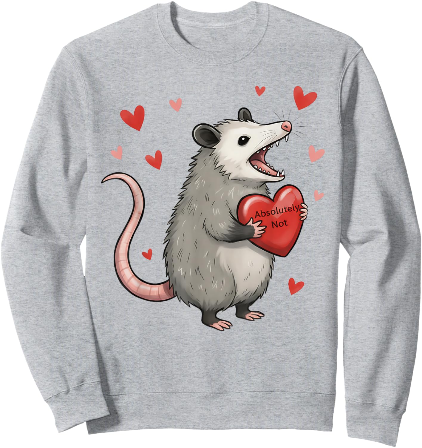 Funny Opossum Absolutely Not Hearts Valentine's Day Sweatshirt - Sweatshirt | Ash