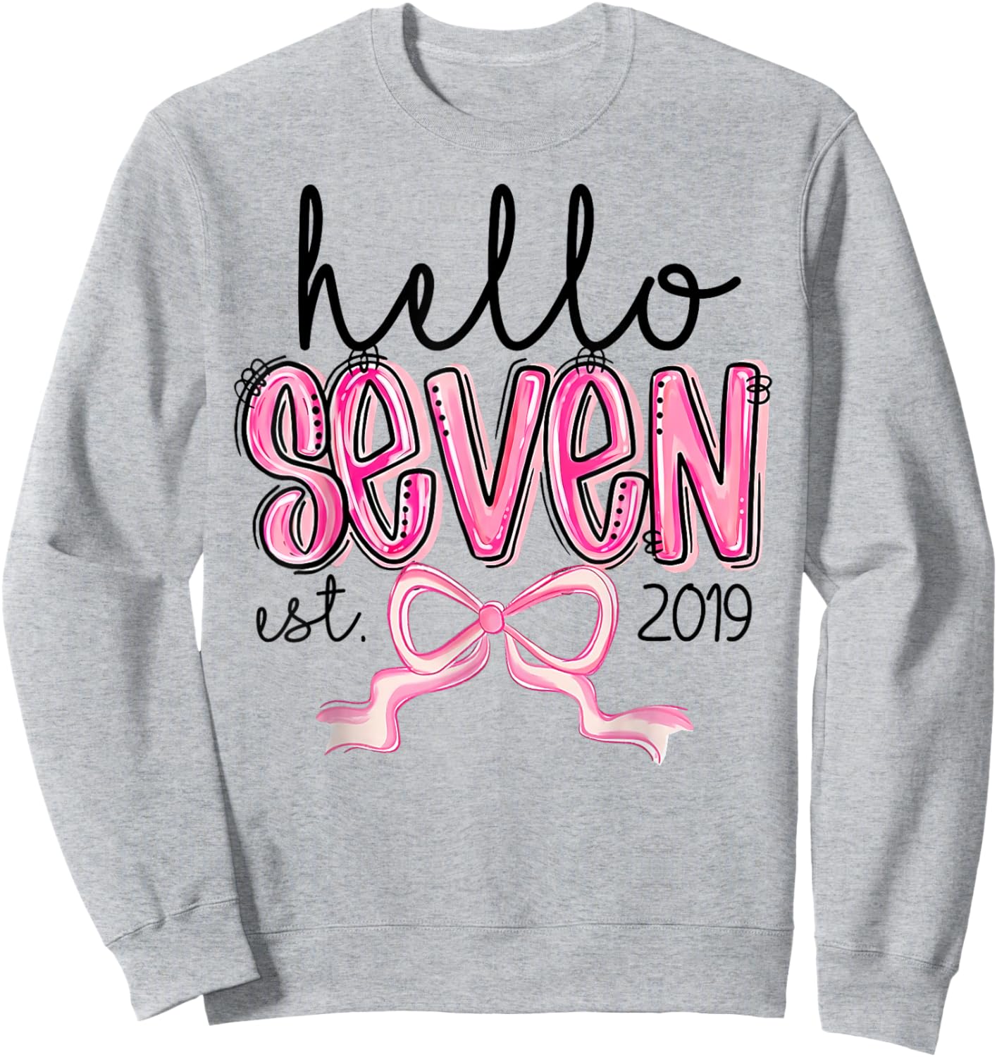 Hello Seven Est. 2019 Pink Coquette Bow 7th Birthday Girl Sweatshirt - Sweatshirt | Ash