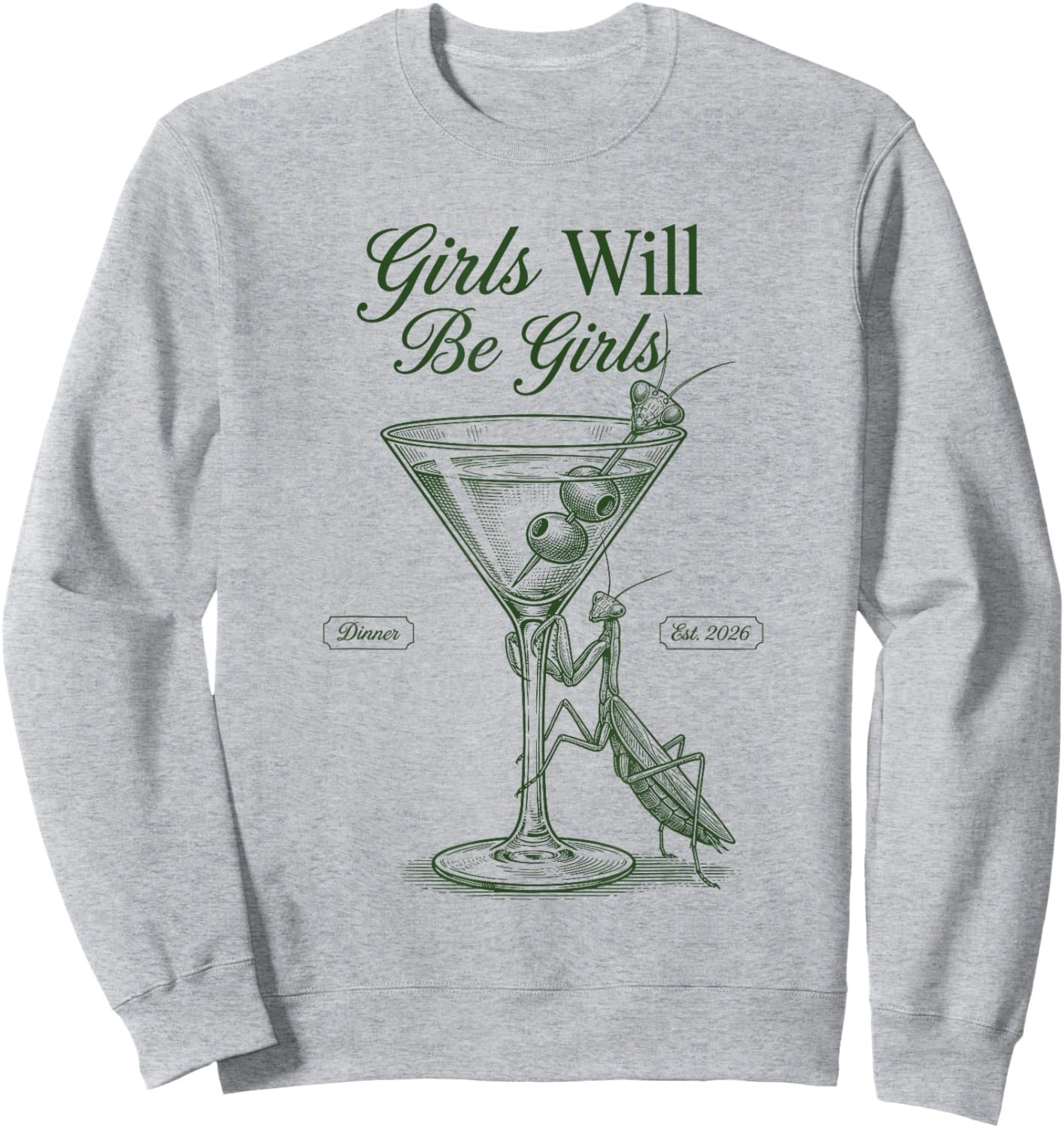 Girls Will Be Will Girls Praying Mantis Cute Sweatshirt - Sweatshirt | Ash
