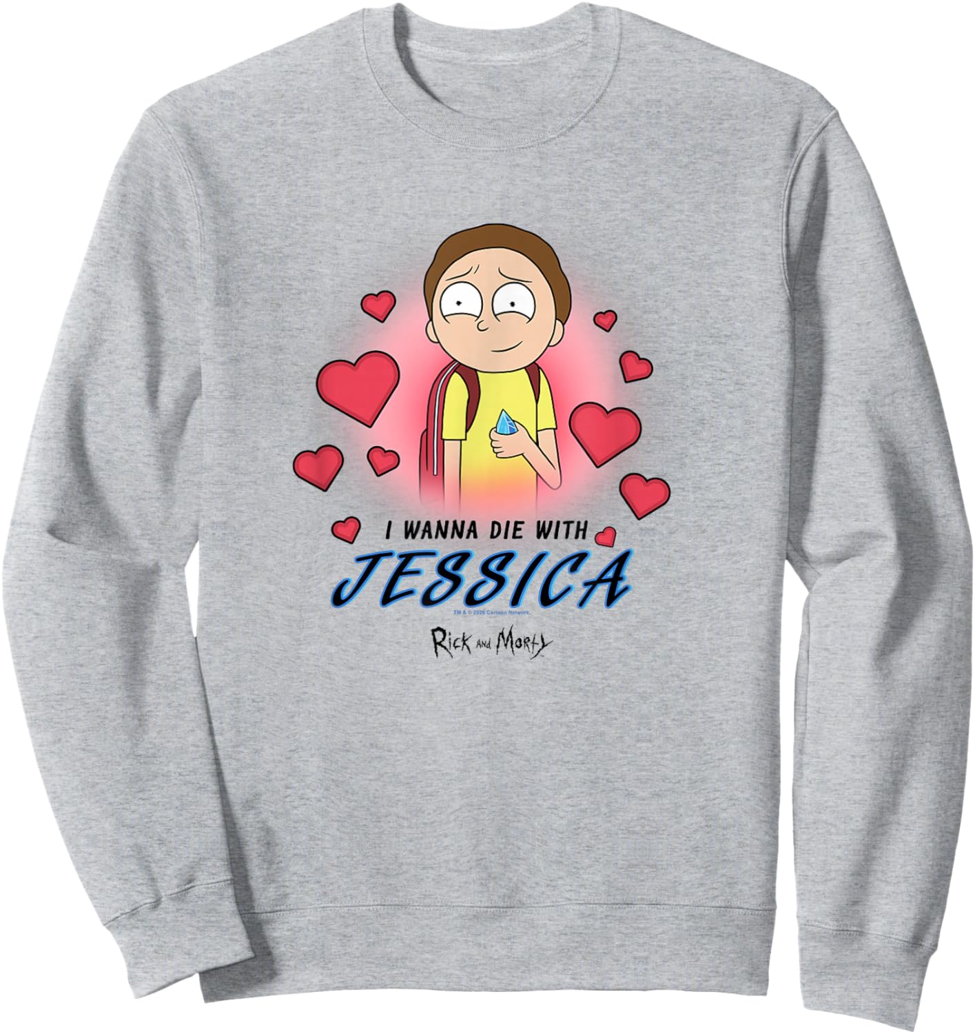 Rick and Morty Die with Jessica Valentine's Hearts Cartoon Sweatshirt - Sweatshirt | Ash