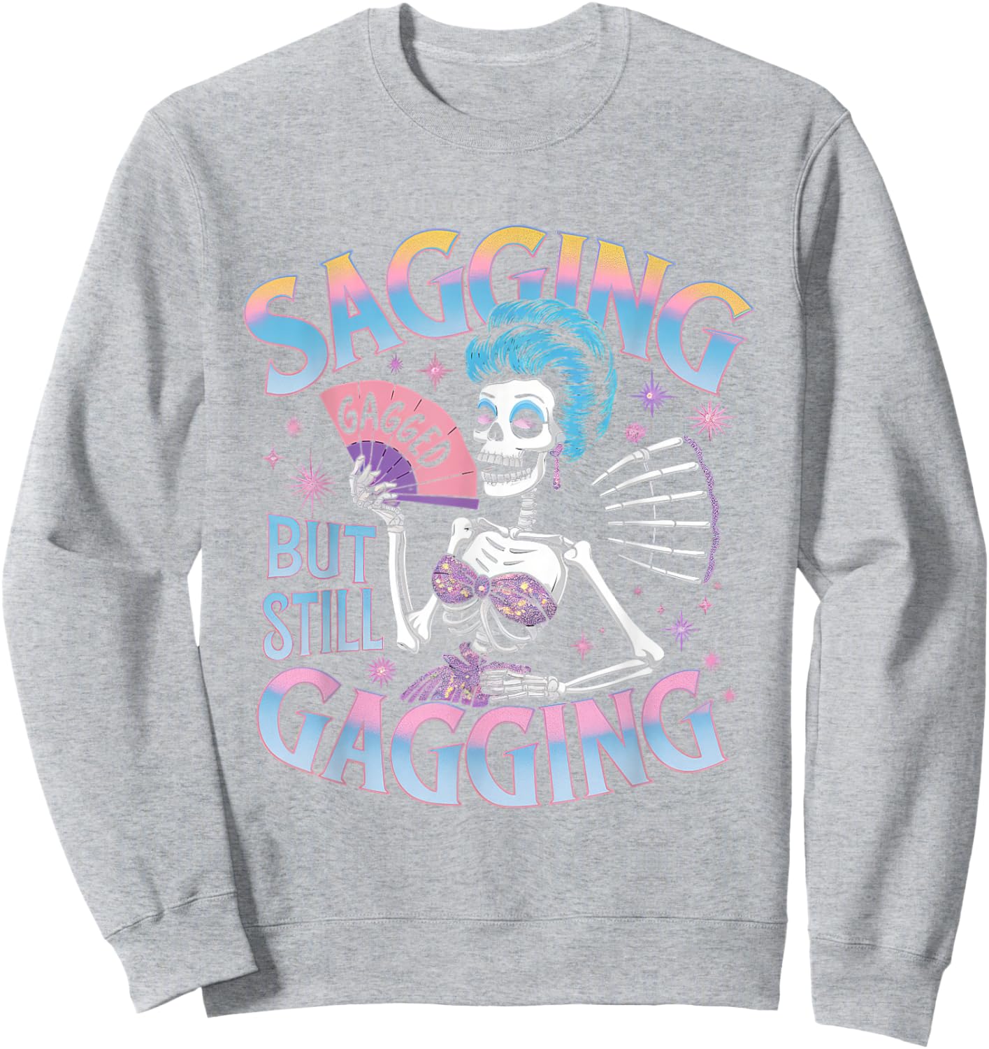 Sagging But Still Gagging Funny Meme Frog Humor Women Sweatshirt - Sweatshirt | Ash