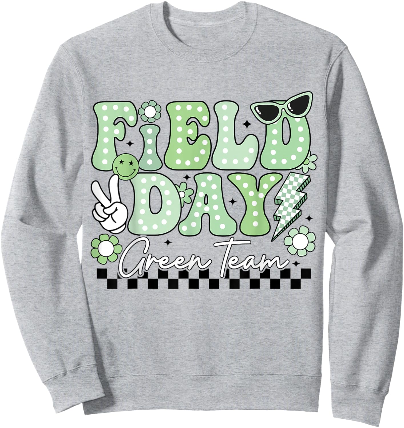 Field Day Green Team Funny for Teacher Kids Field Day Games Sweatshirt - Sweatshirt | Ash