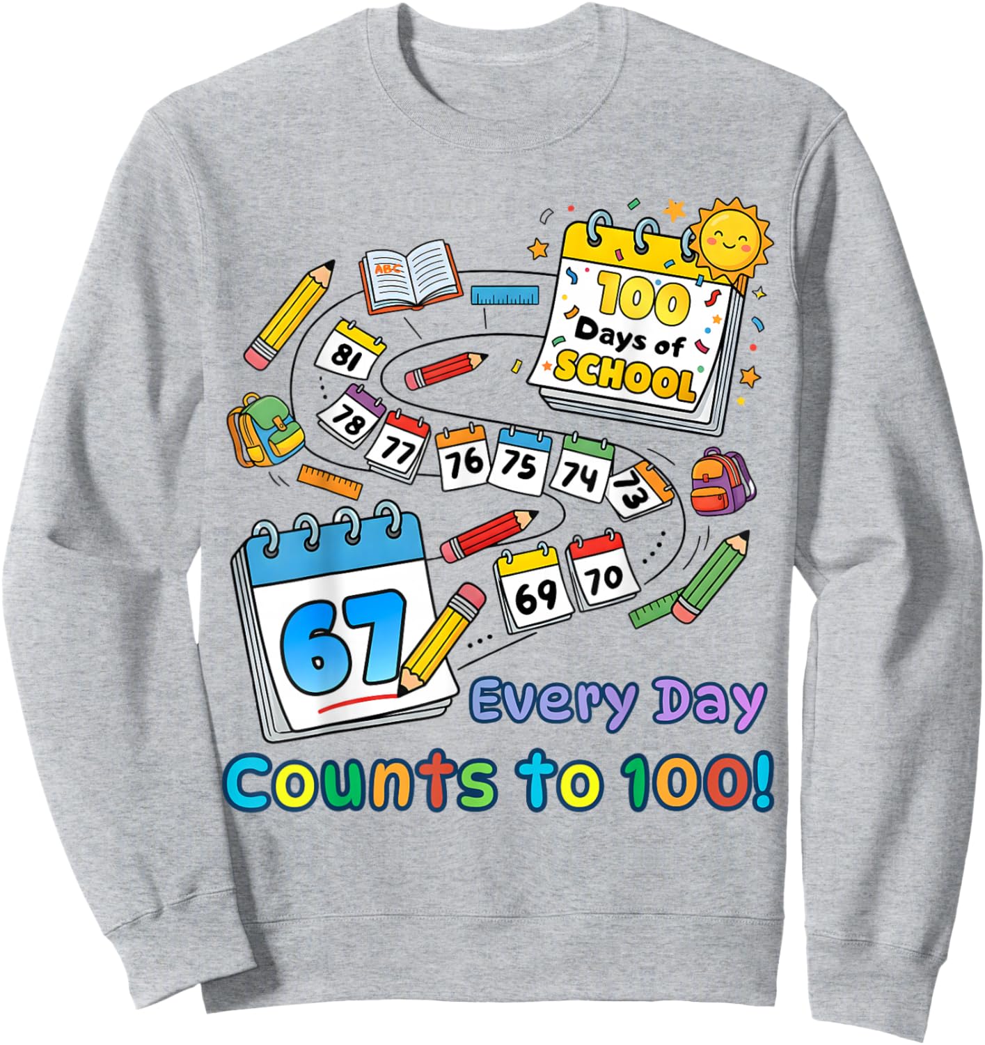 Every Day Counts 100 Days of School Kids Sweatshirt - Sweatshirt | Ash