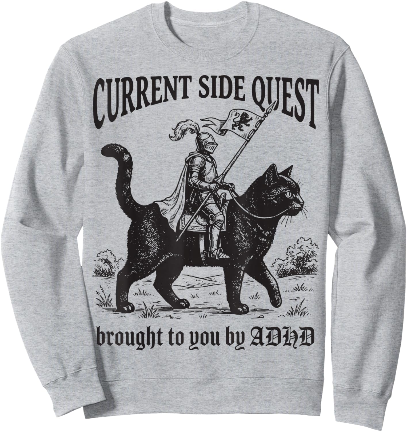 Current Side Quest Brought to You by ADHD Sweatshirt - Sweatshirt | Ash