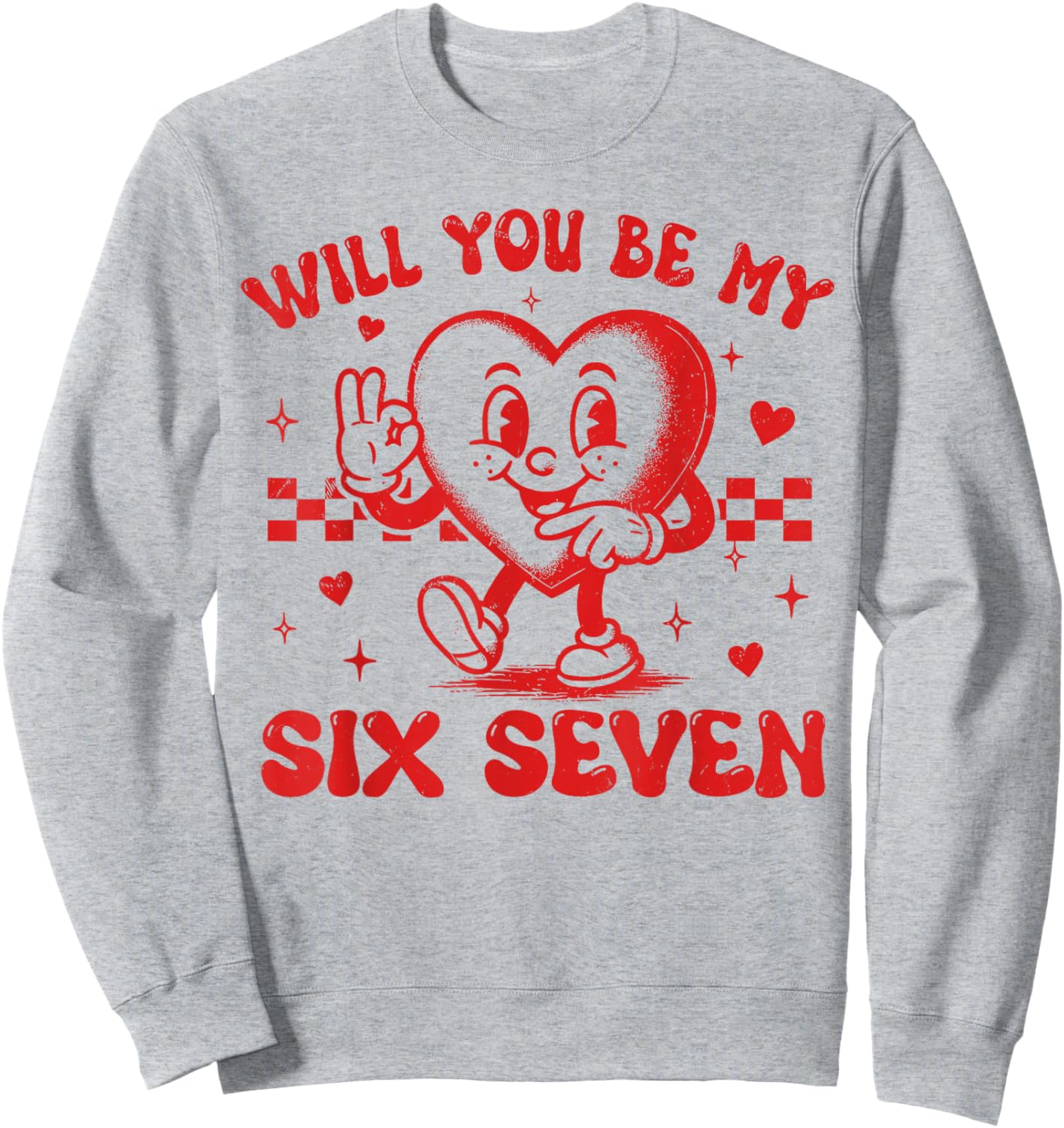 67 Meme Six Seven for Kids Women Men Boys Girls Valentine Sweatshirt - Sweatshirt | Ash