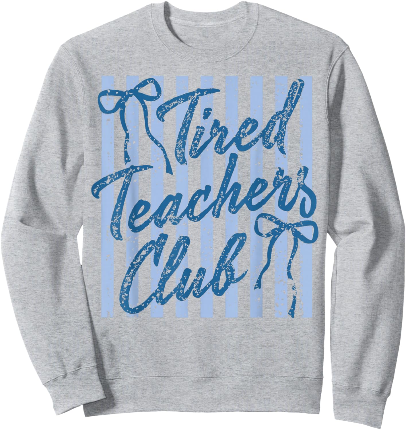 Tired Teachers Club Last Day of to School Teacher Life Kids Sweatshirt - Sweatshirt | Ash