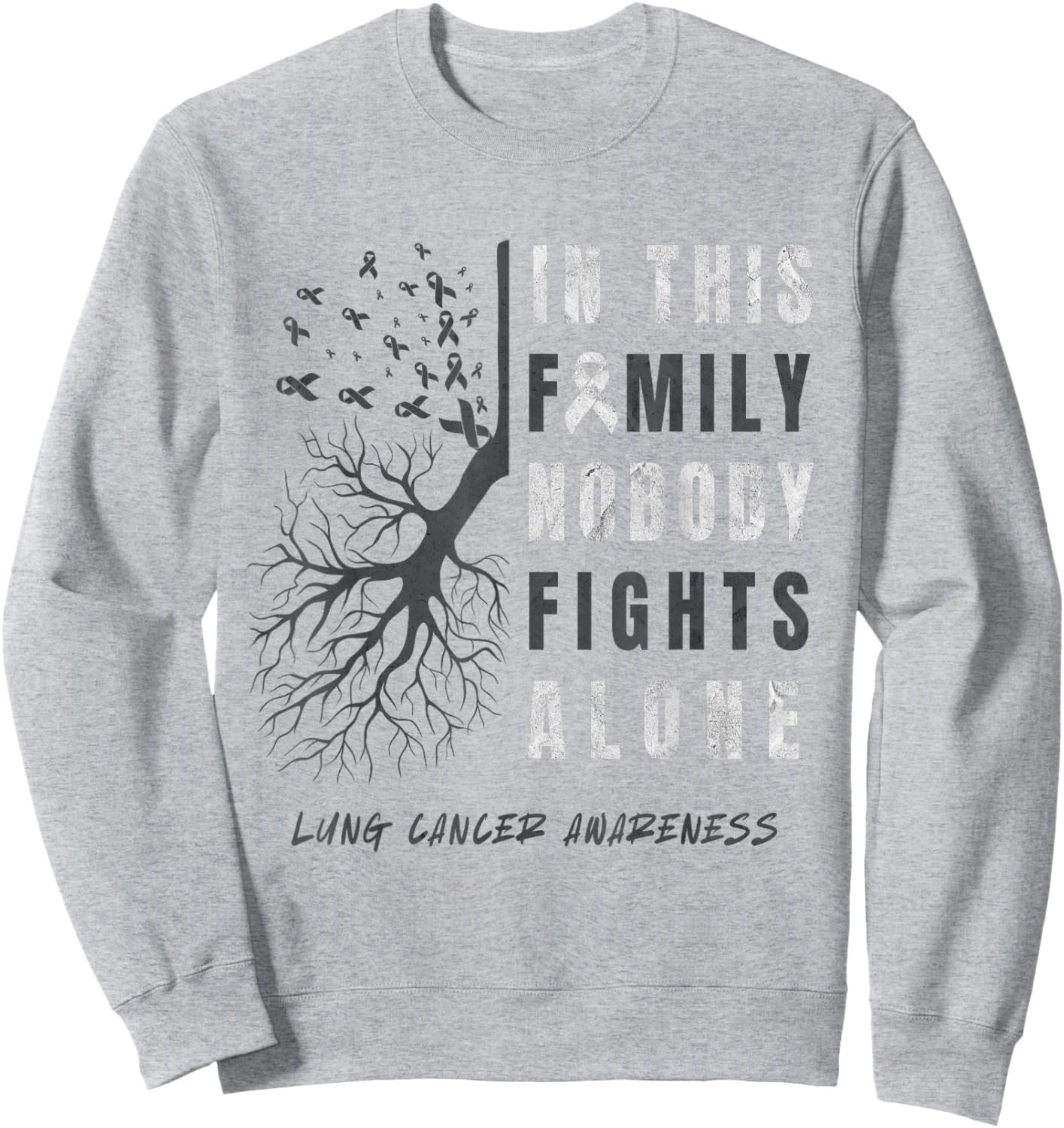 Lung Cancer Awareness Nobody Fights Alone Ribbon Lung Cancer Sweatshirt - Sweatshirt | Ash