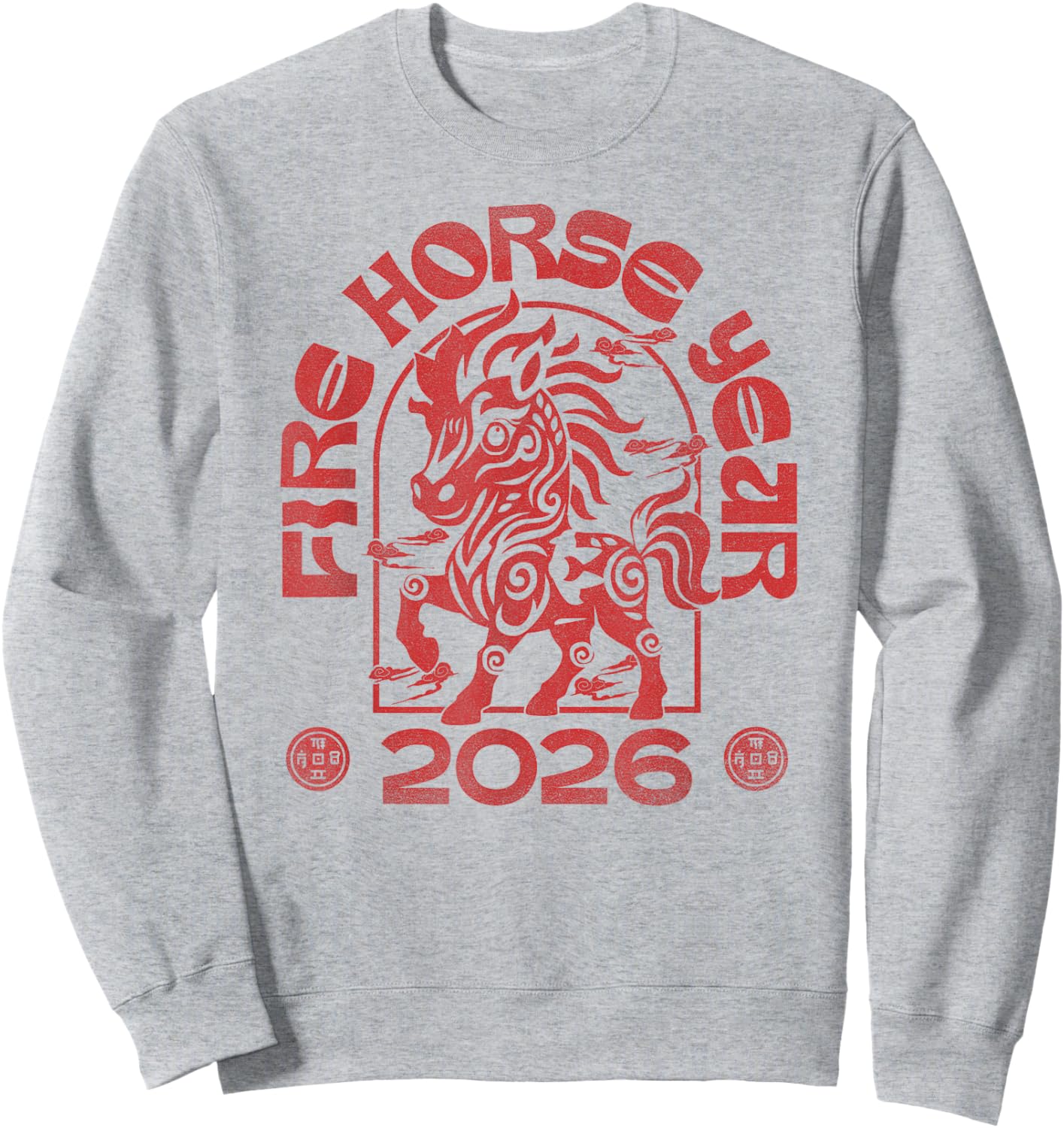 2026 Fire Horse Shirt Happy Chinese New Year 2026 Sweatshirt - Sweatshirt | Ash