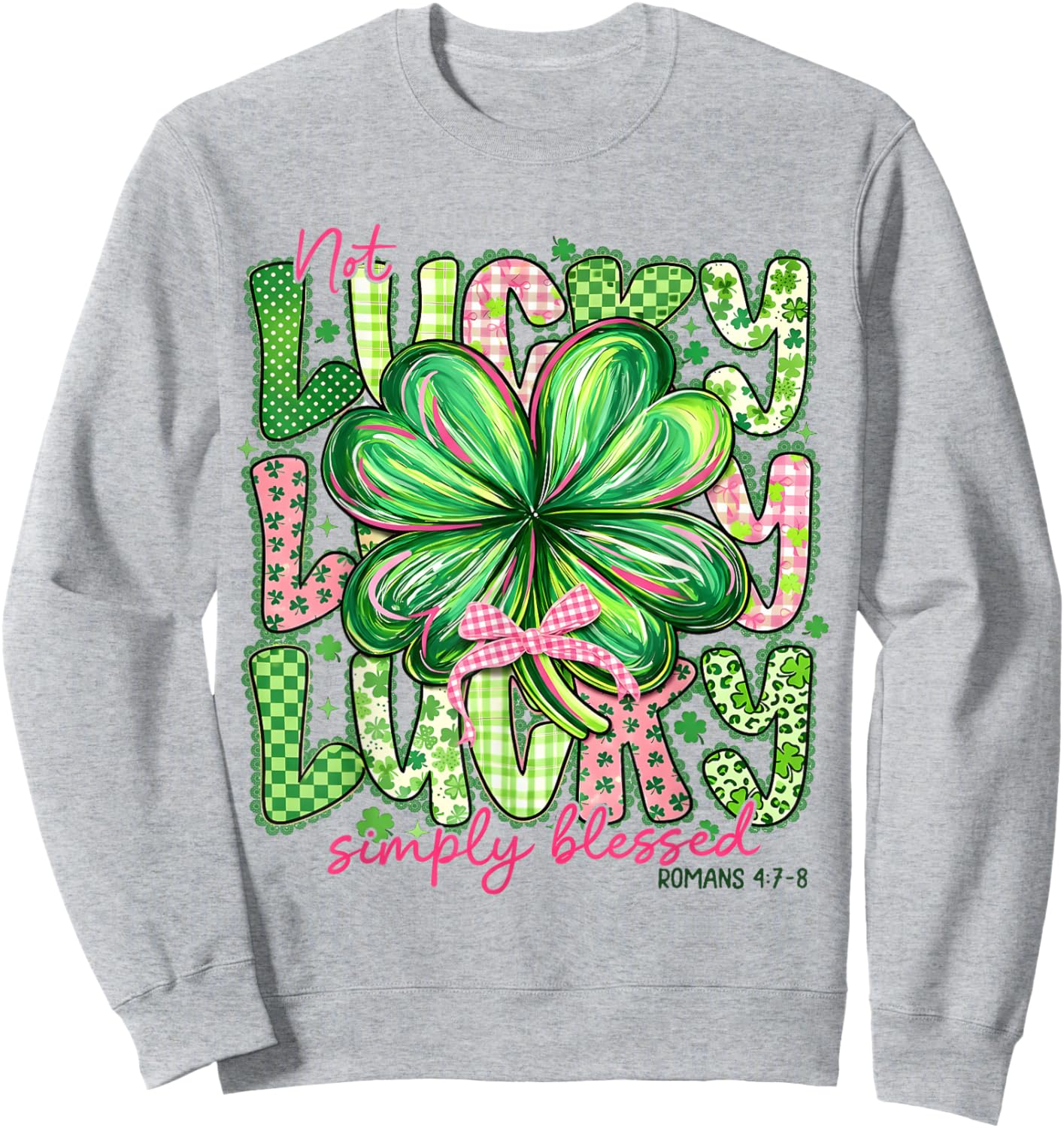 Not Lucky Simply Blessed Patrick's Day Shamrock Coquette Bow Sweatshirt - Sweatshirt | Ash