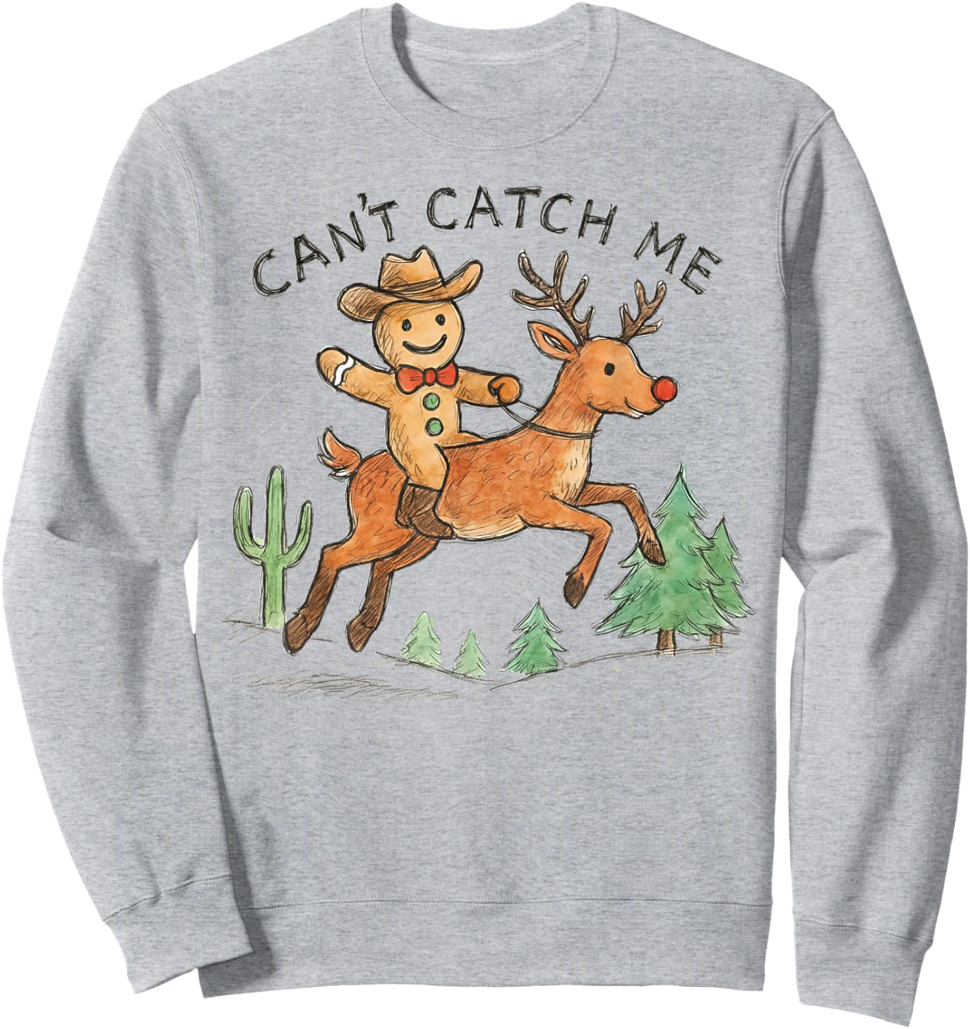 Can't Catch Me Cowboy Gingerbread Man Christmas Sweatshirt - Sweatshirt | Ash