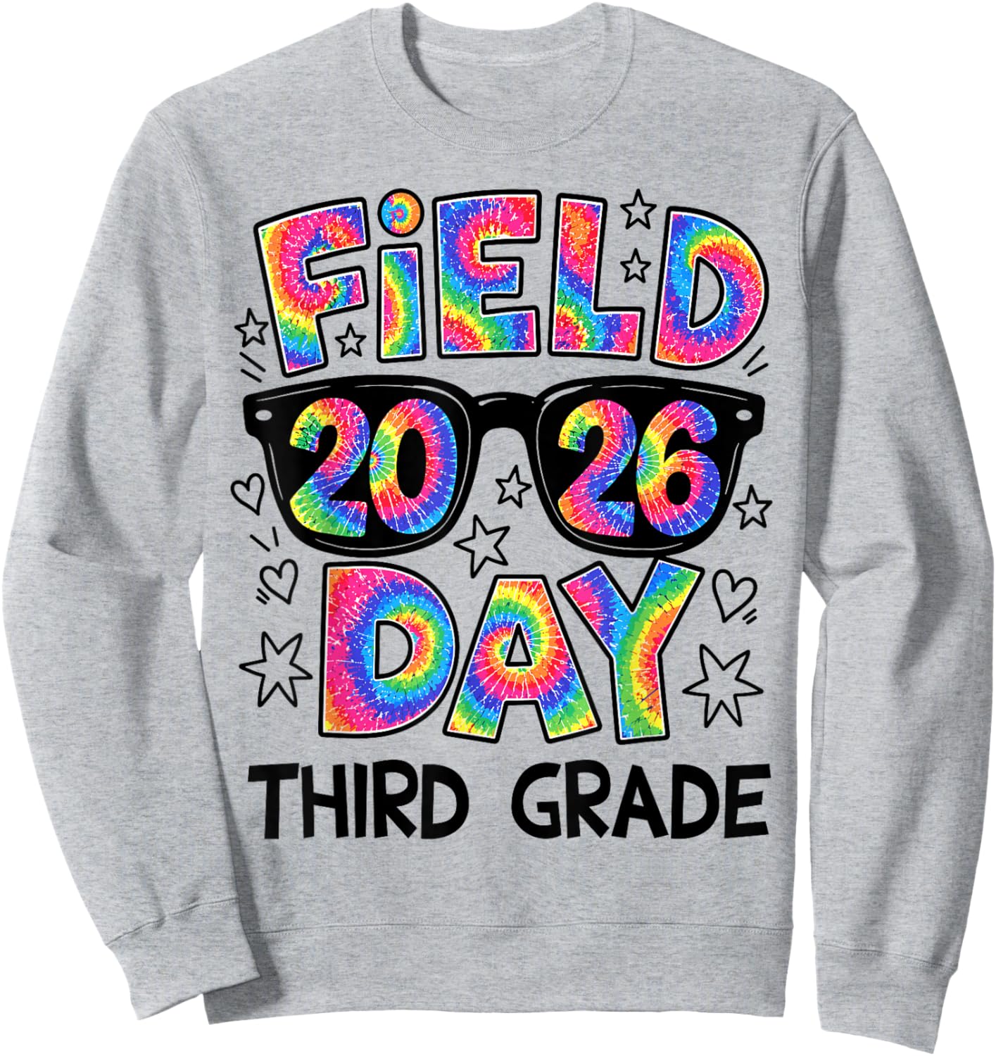 Field Day 2026 3rd Grade Tie Dye Teachers Kids Third Grade Sweatshirt - Sweatshirt | Ash