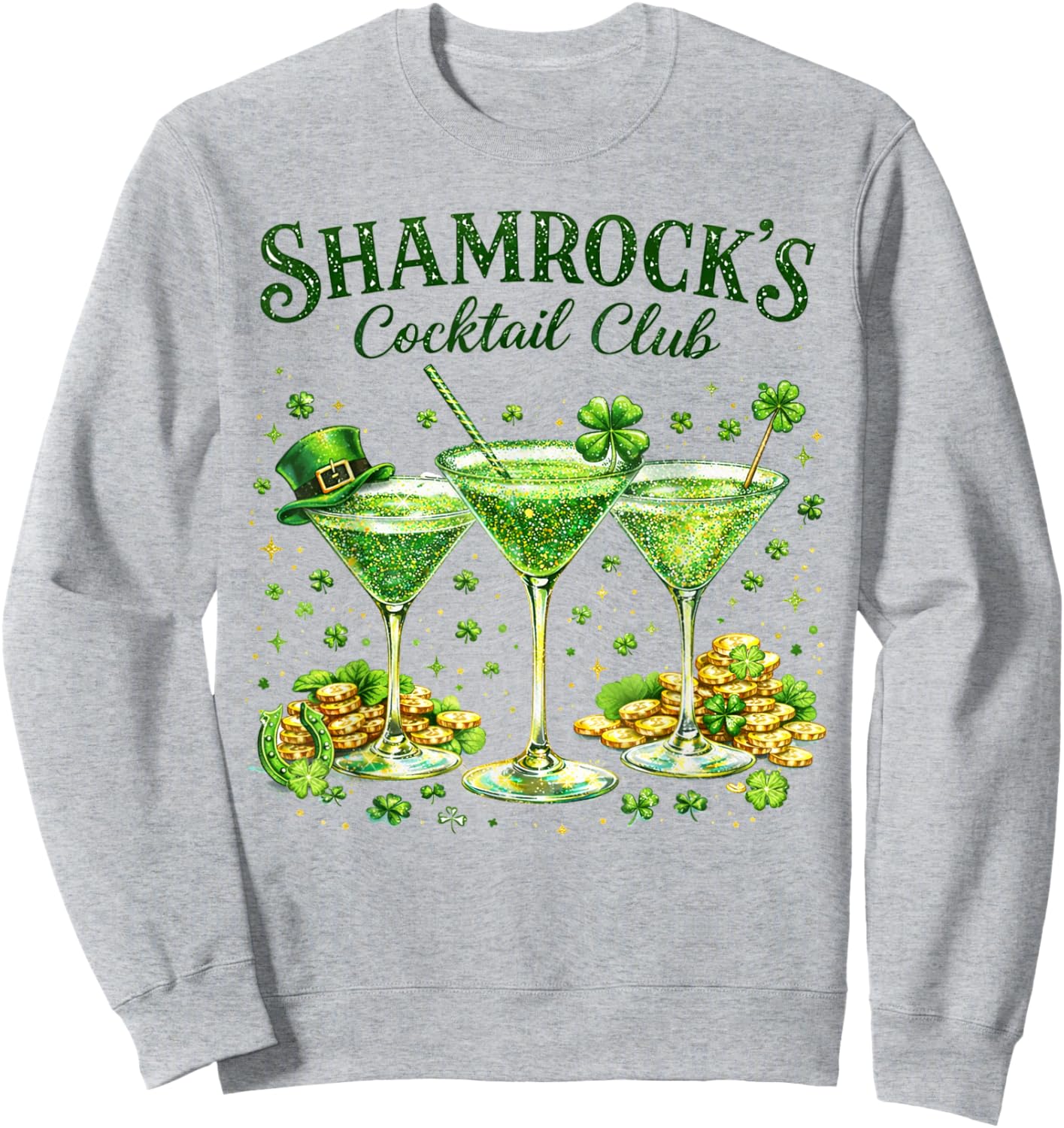 St. Patrick's Day Drinking Martini Shamrock's Cocktail Club Sweatshirt - Sweatshirt | Ash