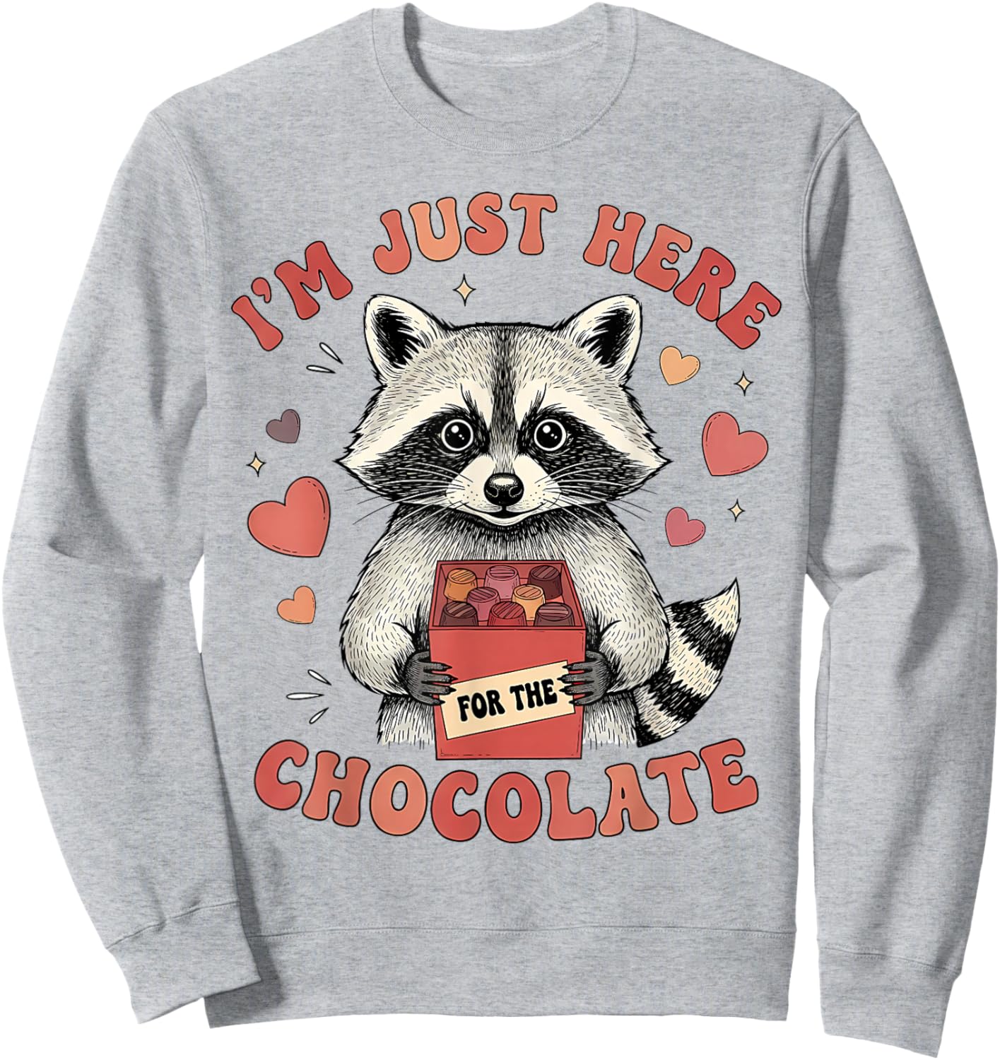 Just Here for The Chocolate Raccoon Valentine Sweatshirt - Sweatshirt | Ash