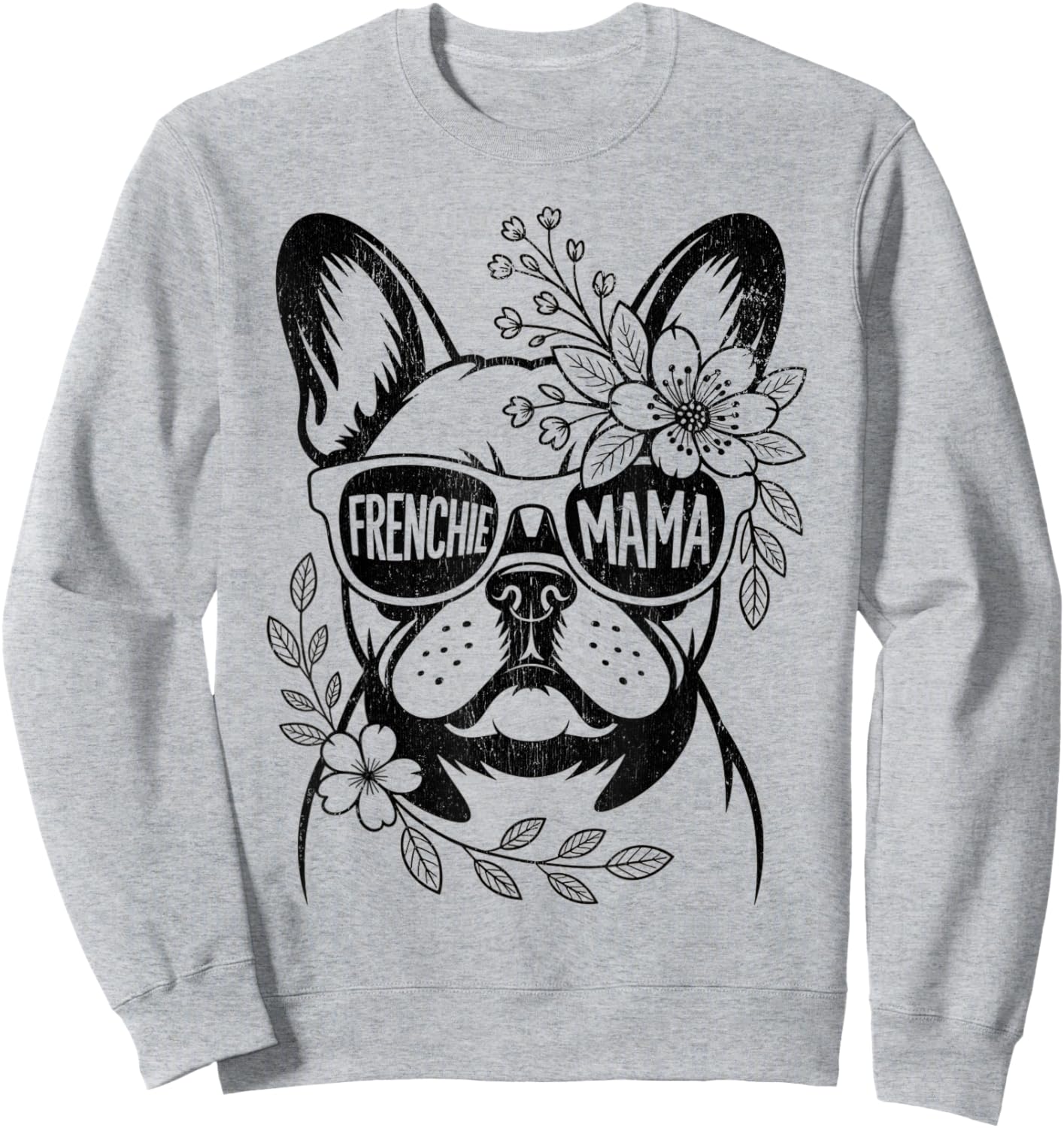 Funny French Bulldog Mom Cute Frenchie Mama for Dog Lover Sweatshirt - Sweatshirt | Ash