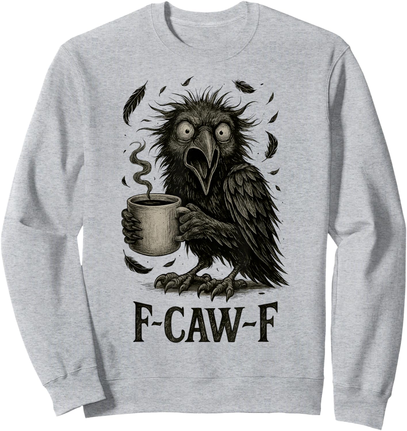 FCawF Vintage Black Crow - Funny Tired Bird Drinking Coffee Sweatshirt - Sweatshirt | Ash