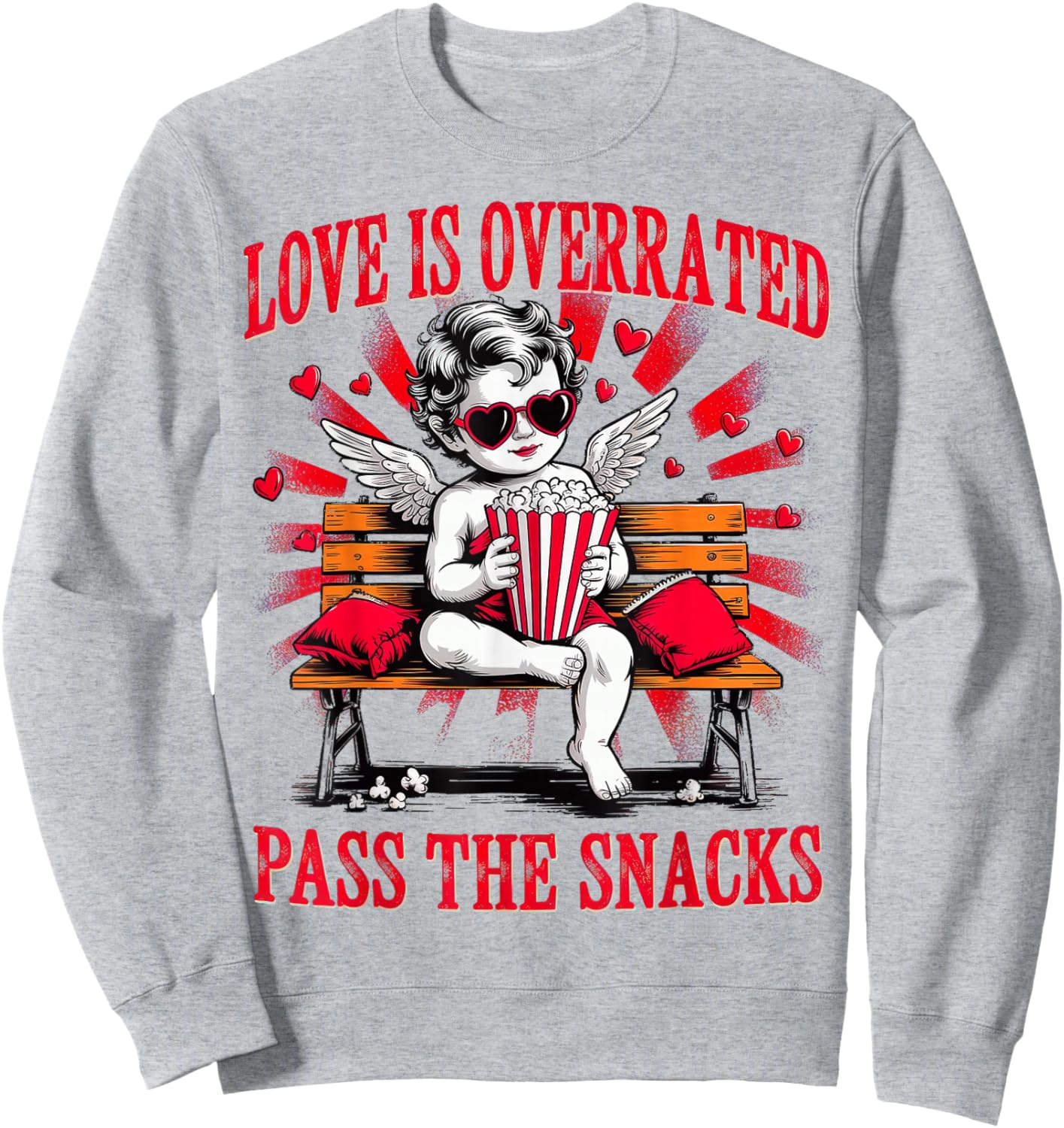 Love is Overrated Pass The Snacks Valentines Sweatshirt - Sweatshirt | Ash
