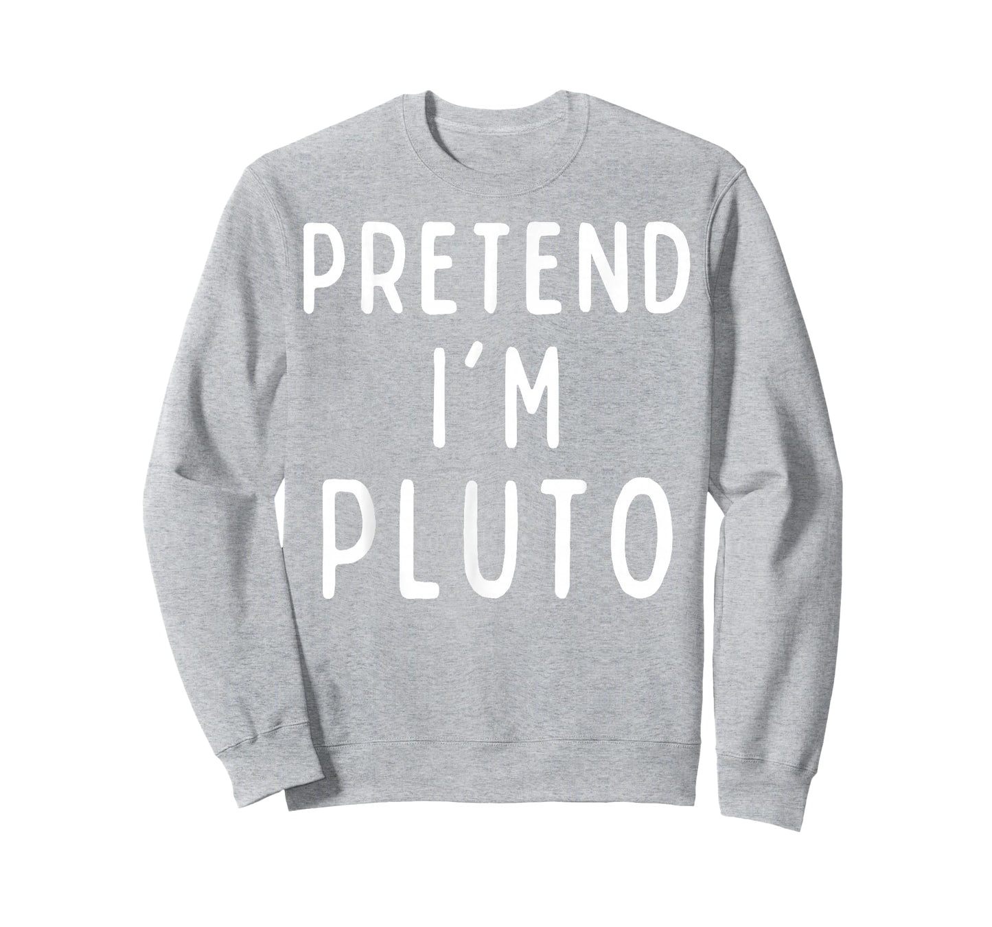Pretend I'm Pluto Man Costume Matching Funny Halloween T-Shirt