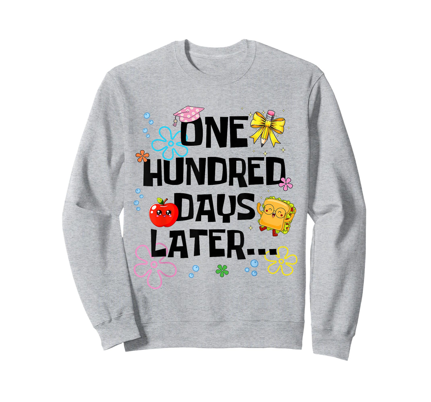 Funny 100 Days of School One Hundred Days Later Classroom T-Shirt