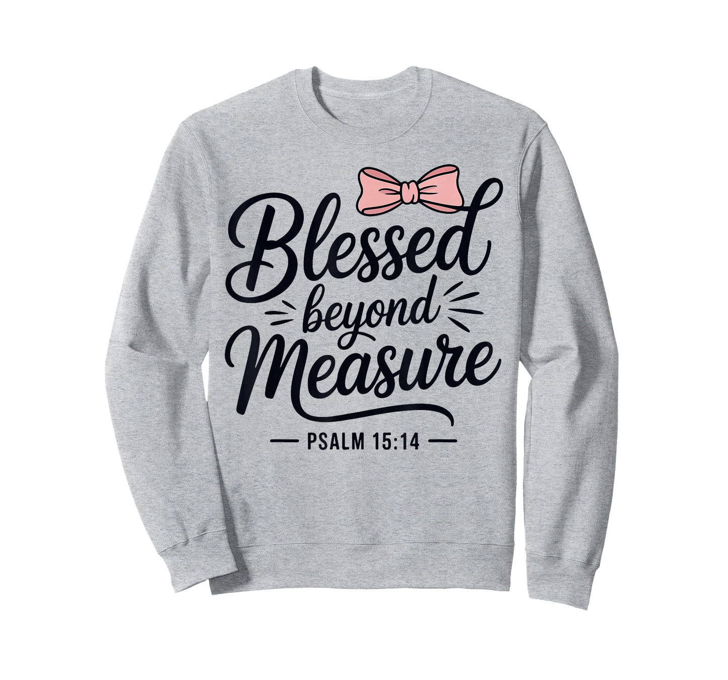 Blessed Beyond Measure Bow Christian Girl Teen Cute Jesus T-Shirt