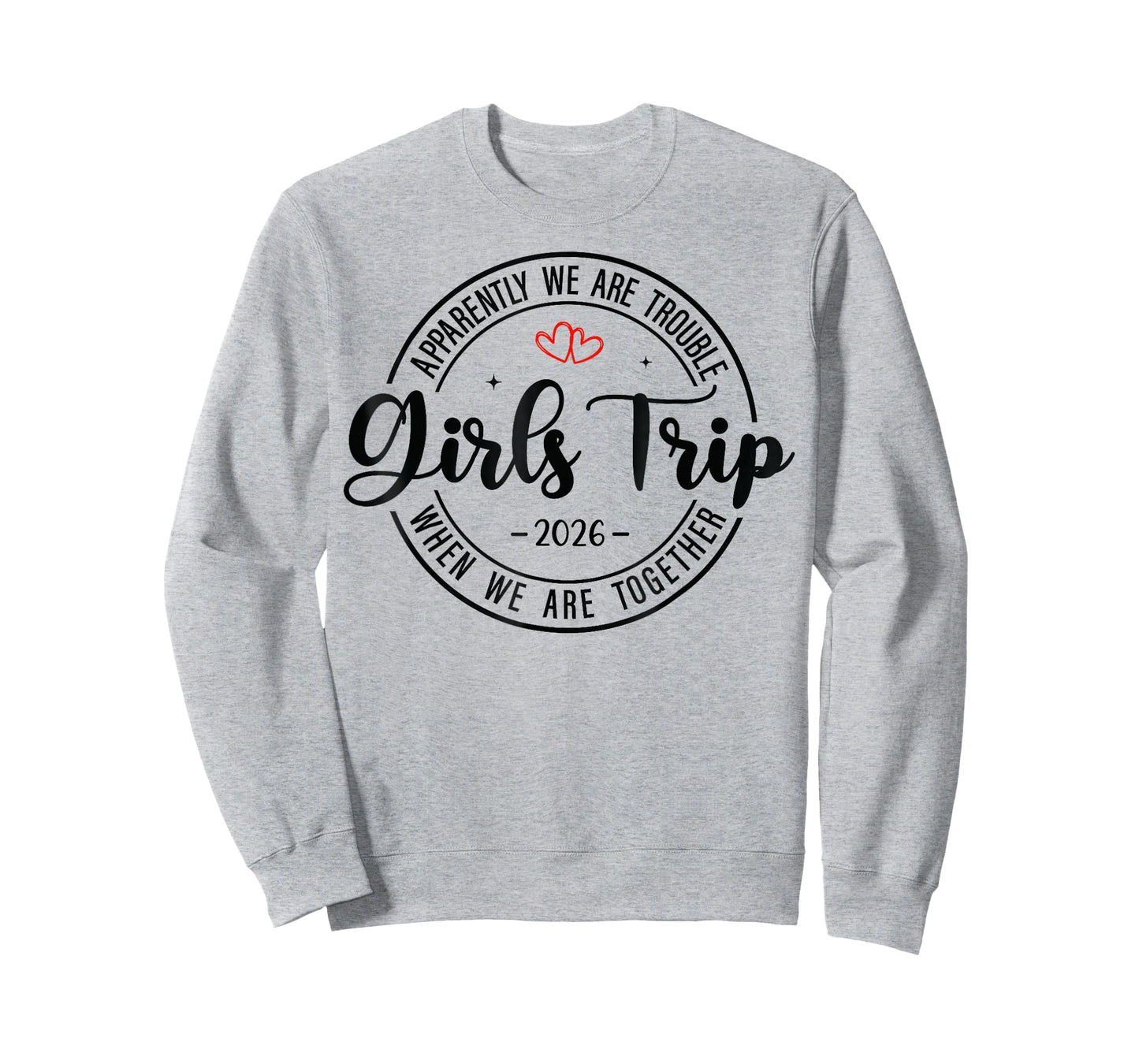 Girls Trip 2026 Womens Weekend Vacation Matching Group T-Shirt