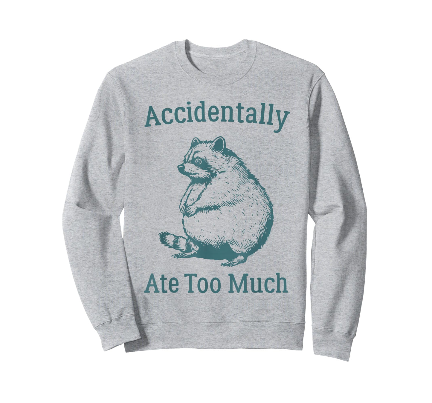 Accidentally Ate Too Much Food Funny Foodie Holiday Dinner T-Shirt