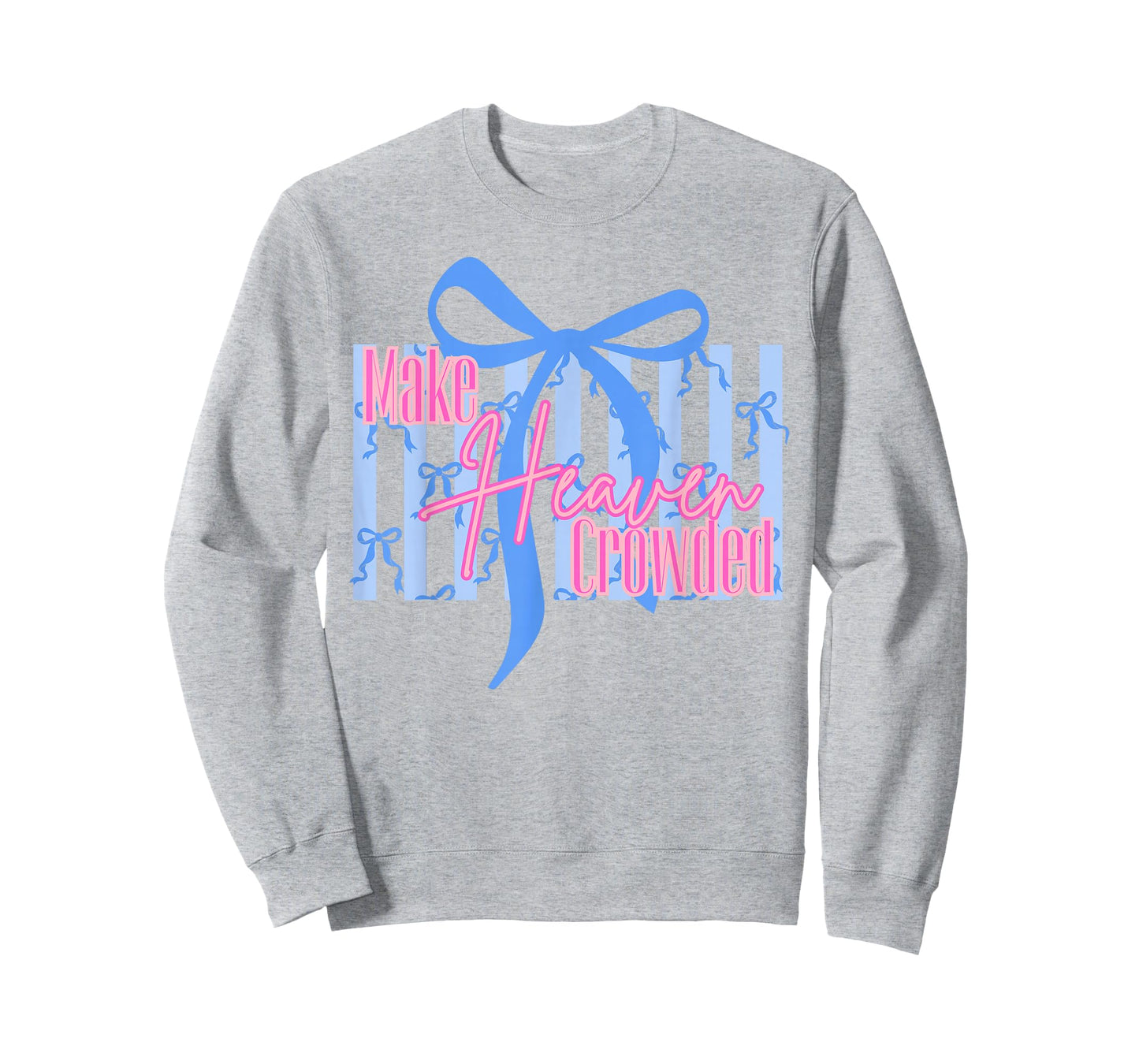 Make Heaven Crowded Christian Jesus Faith Coquette Bow Retro T-Shirt