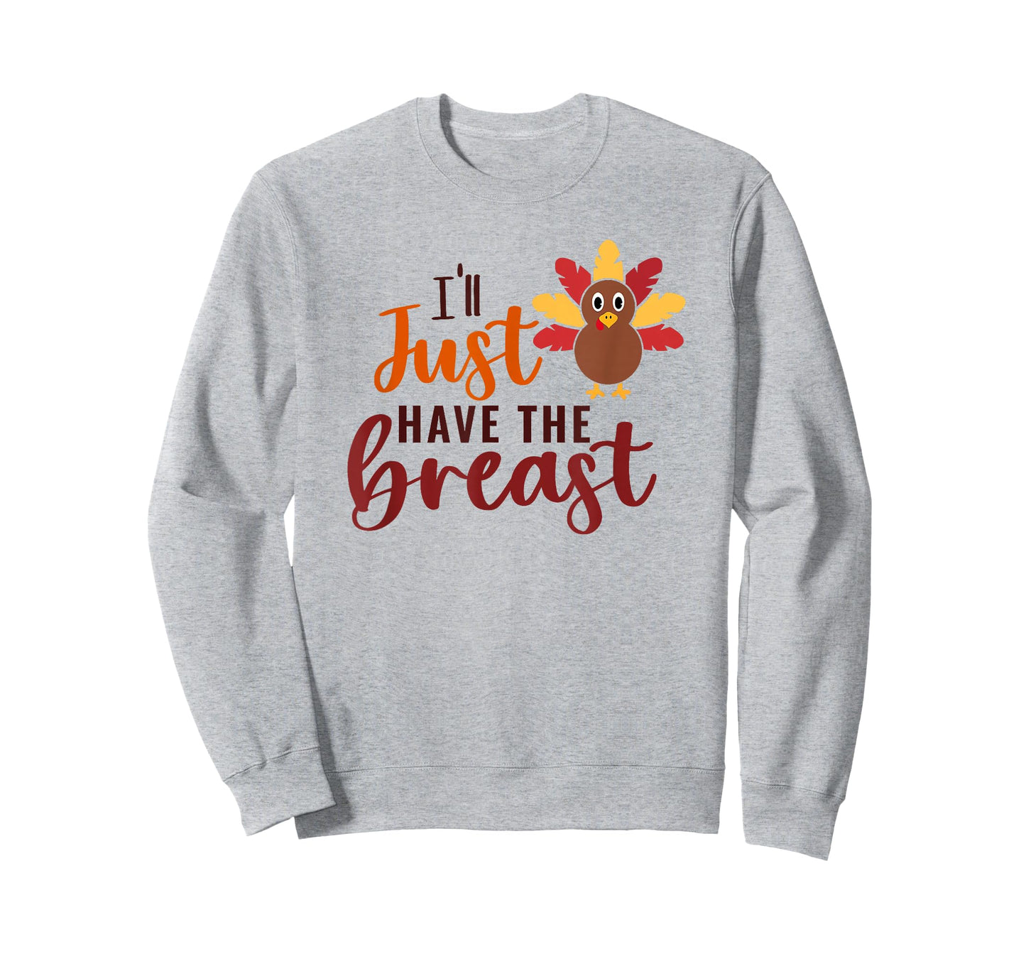 I'll Just Have The Breast Please Thanksgiving Breastfeeding T-Shirt
