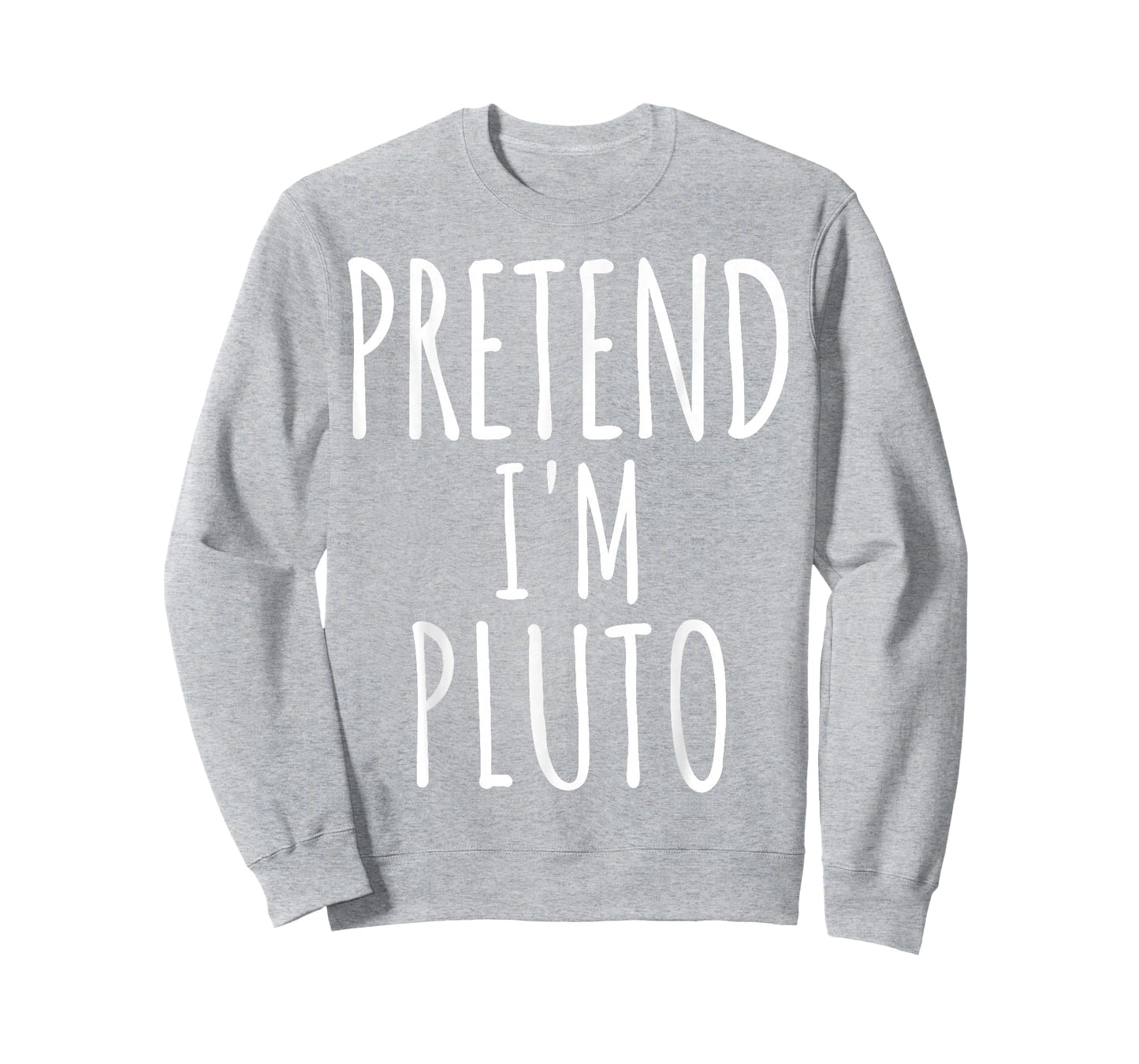 Pretend I'm Pluto Man Costume Matching Funny Halloween T-Shirt