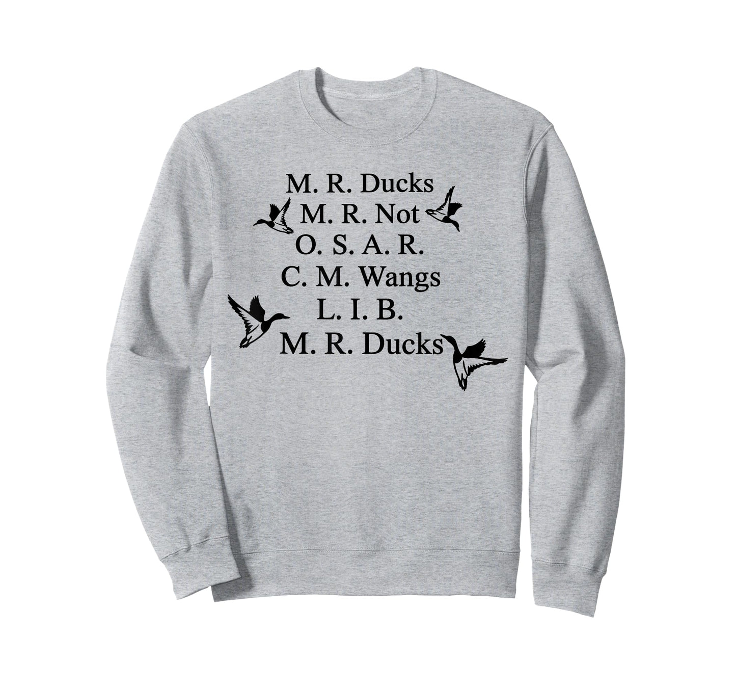 M R Ducks M R Not O S M R C M Wangs L I B M R Ducks Lover T-Shirt