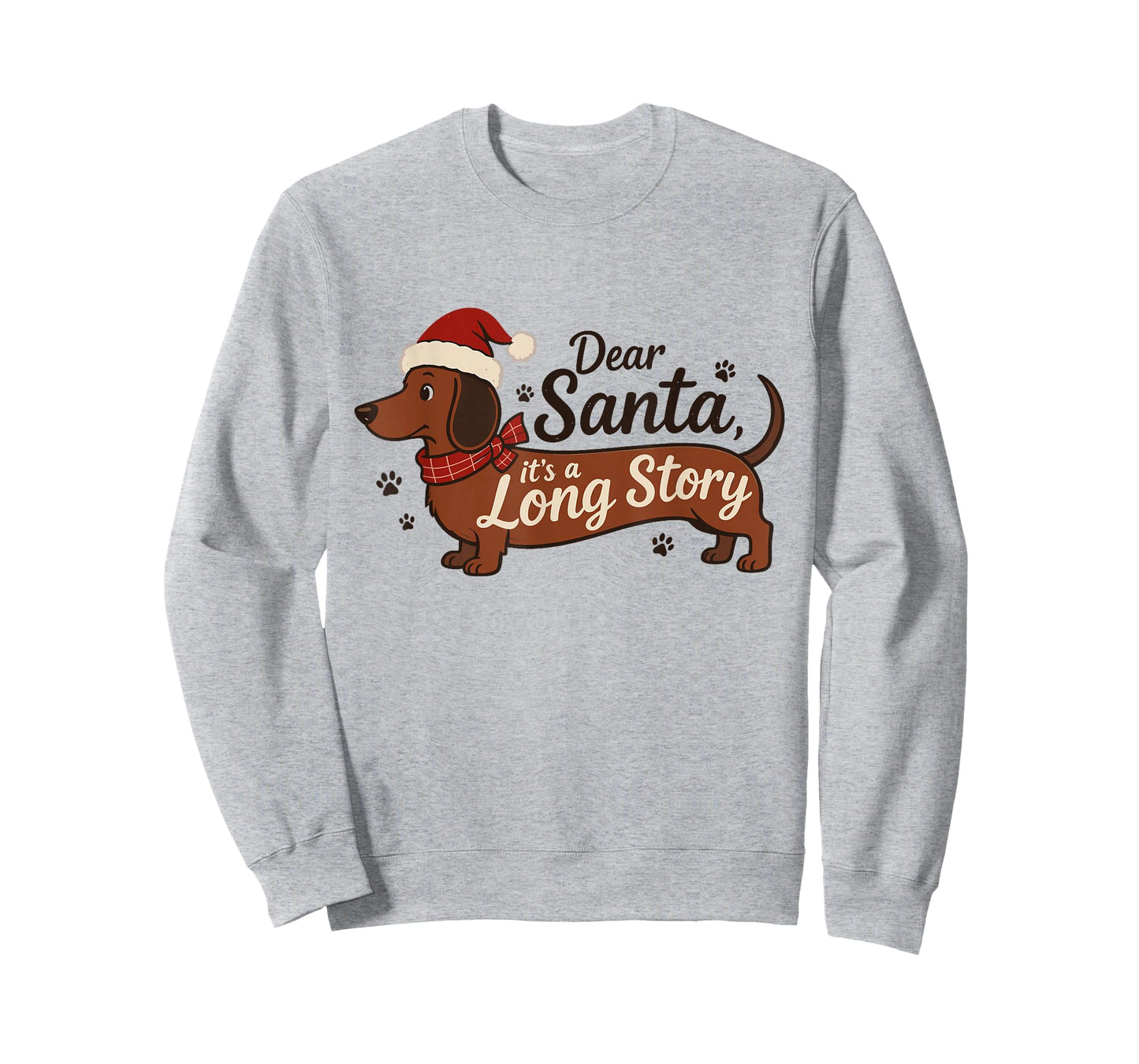 Dear Santa It's A Long Story Christmas Dachshund Dog Mom T-Shirt