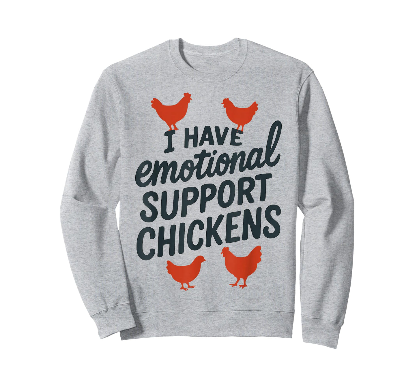I Have Emotional Support Chickens Funny Farm Animal Lover T-Shirt