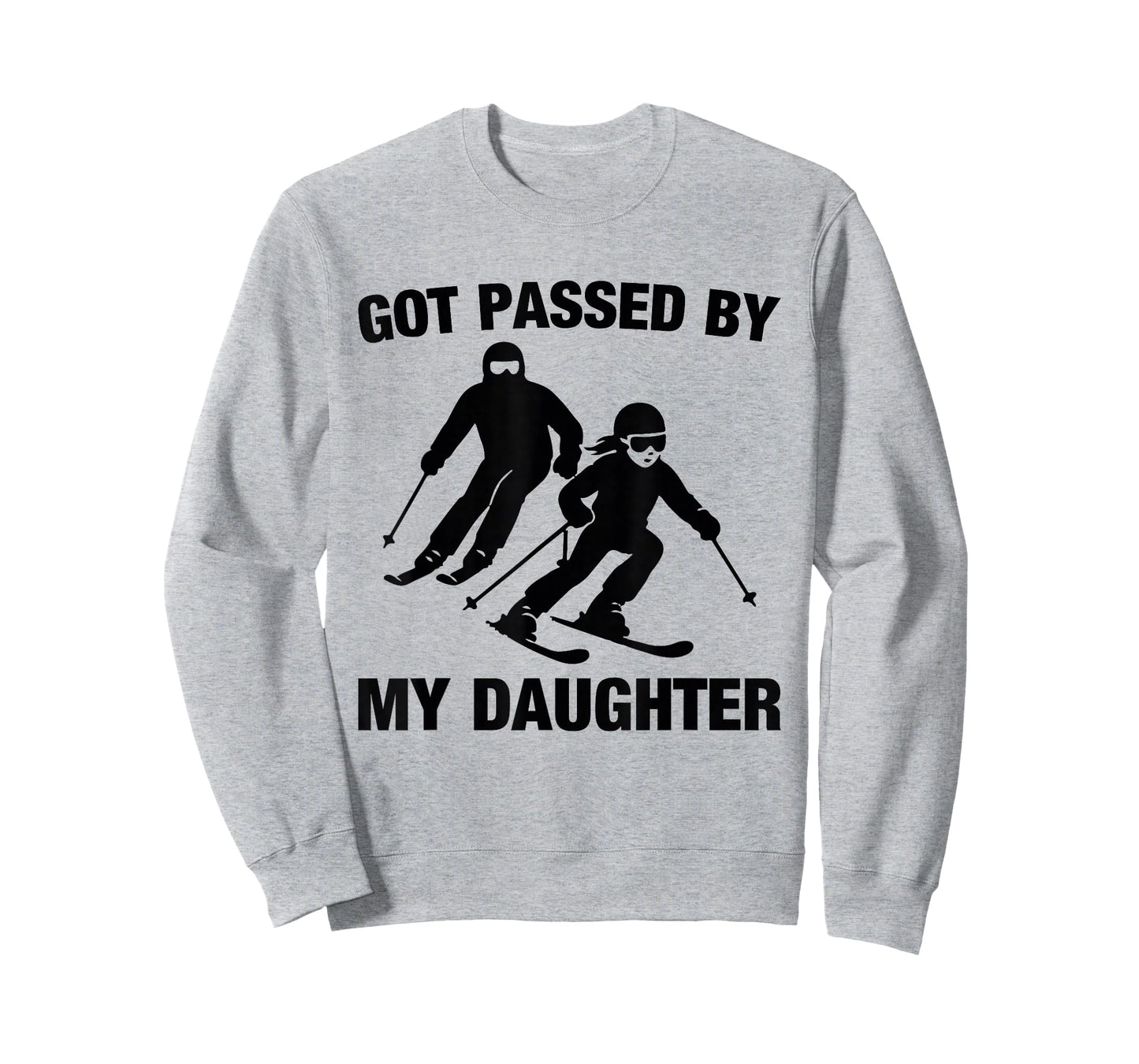 Got Passed by My Daughter Funny Skiing Family T-Shirt