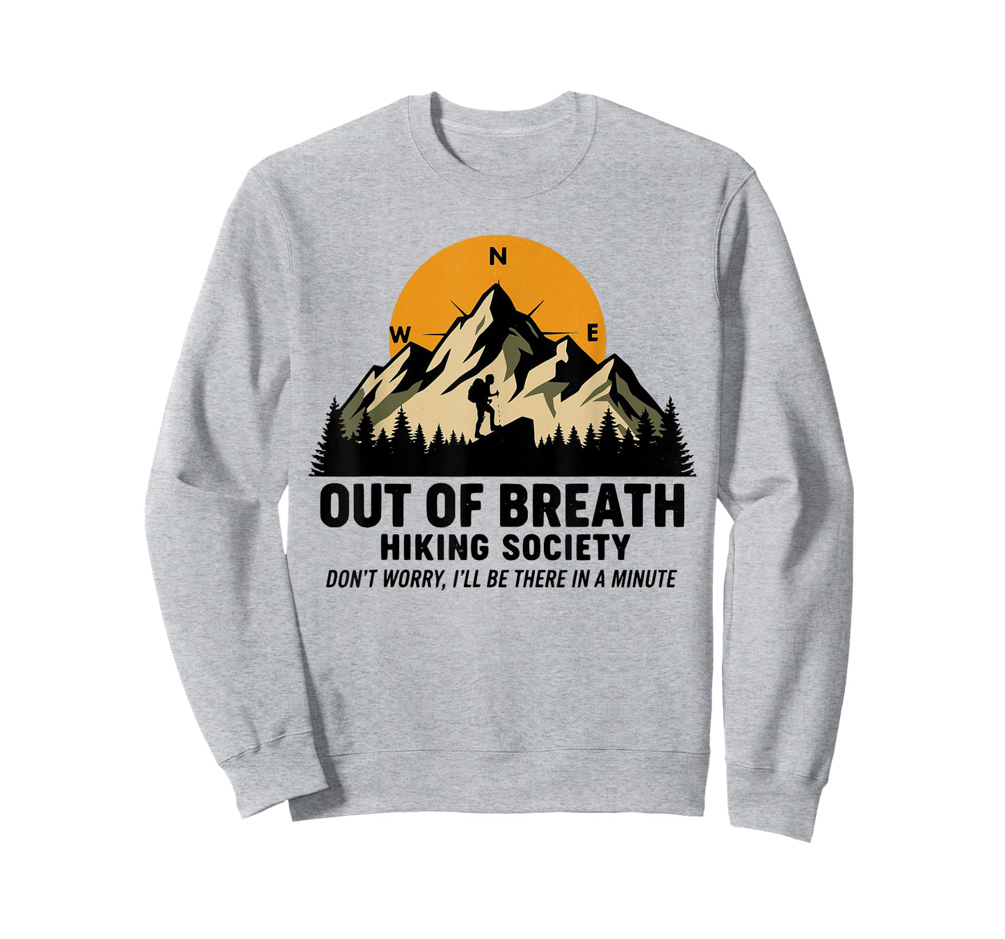 Hiking Society Out of Breath Hiker Nature Love for Men Women T-Shirt