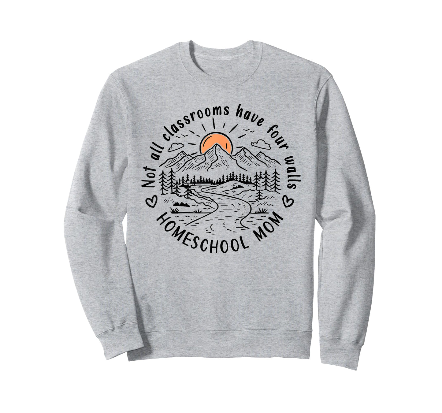 Not All Classrooms Have Four Walls – Homeschool Mom T-Shirt