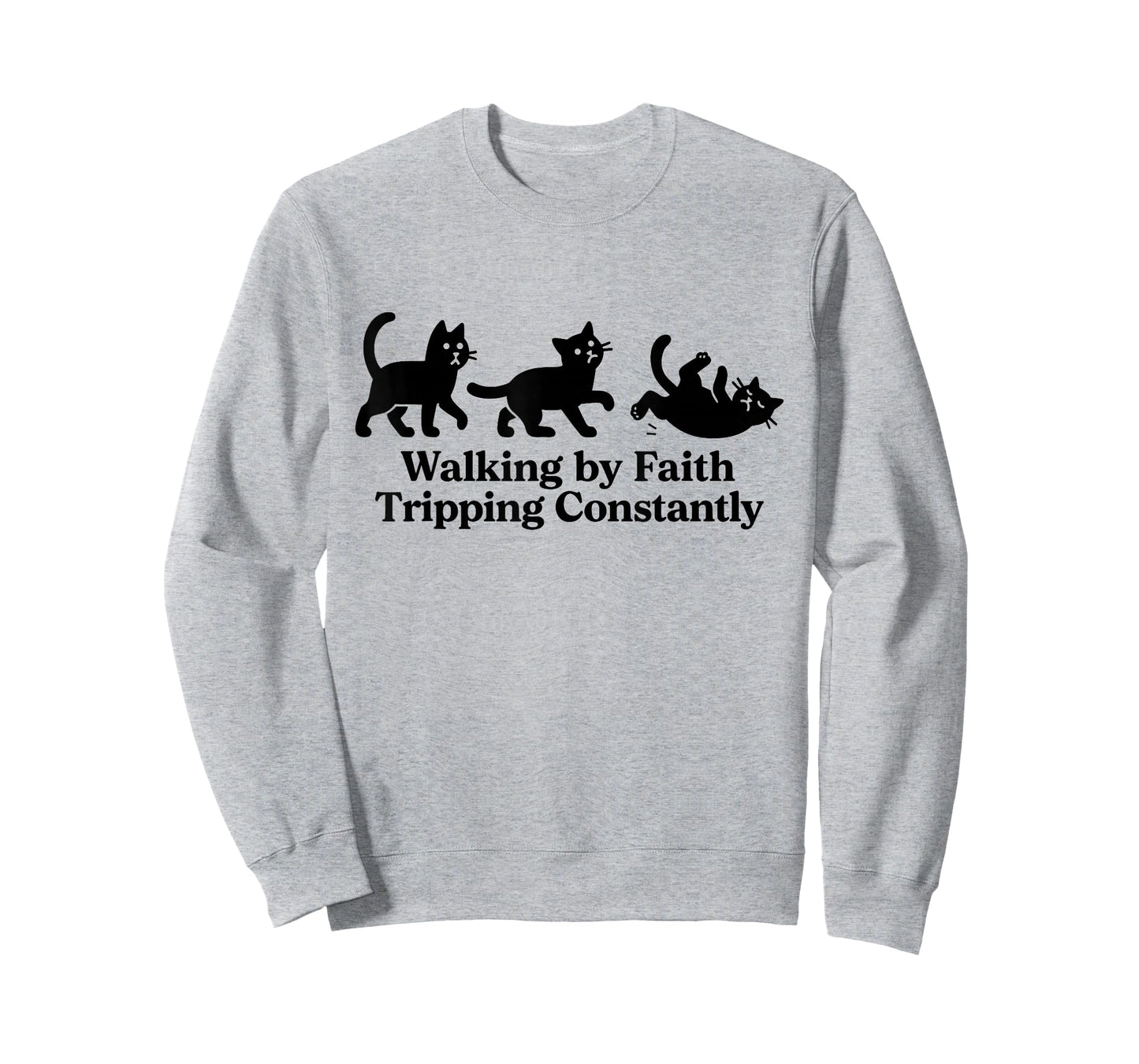 Walking by Faith Tripping Constantly Cat T-Shirt