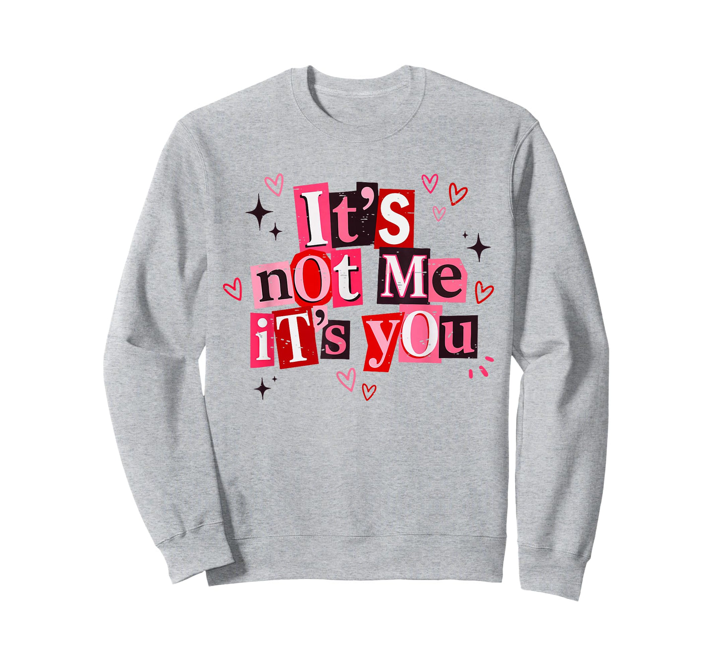 Retro It's Not Me It's You Funny Sarcastic Anti Valentine T-Shirt