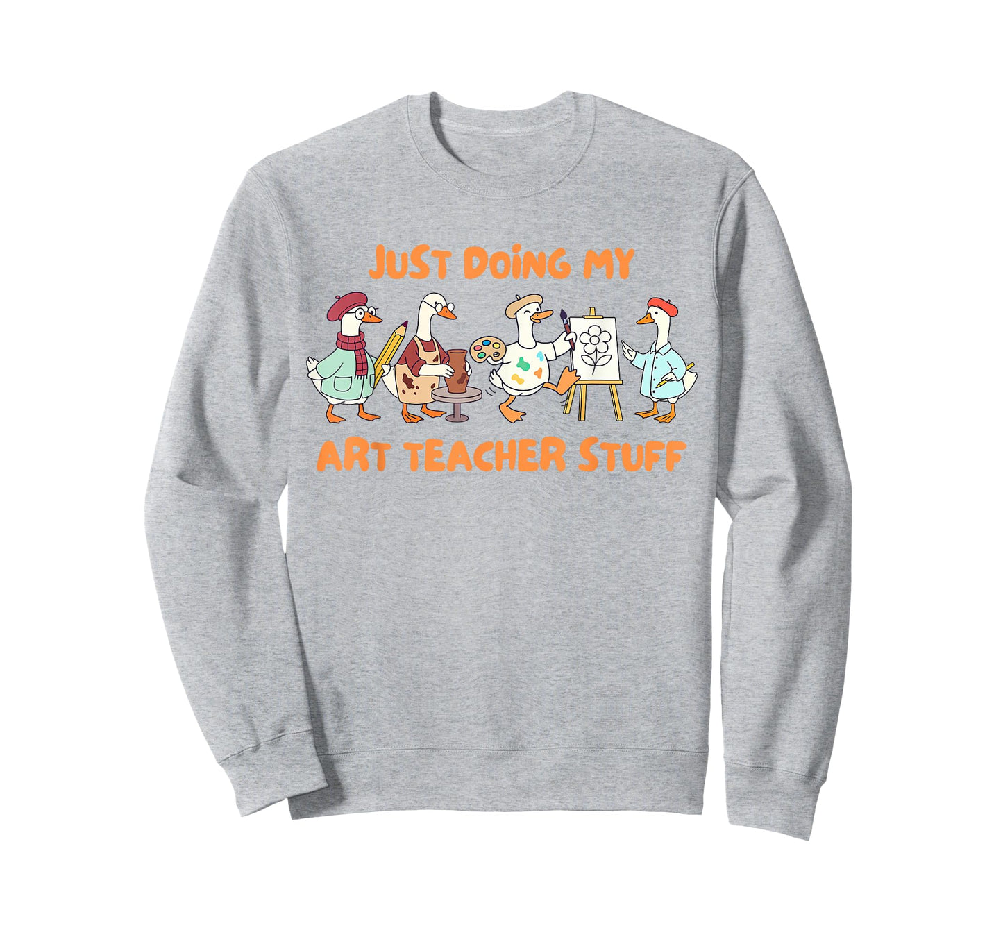 Artist Painting Silly Goose Just Doing My Art Teacher Stuff T-Shirt